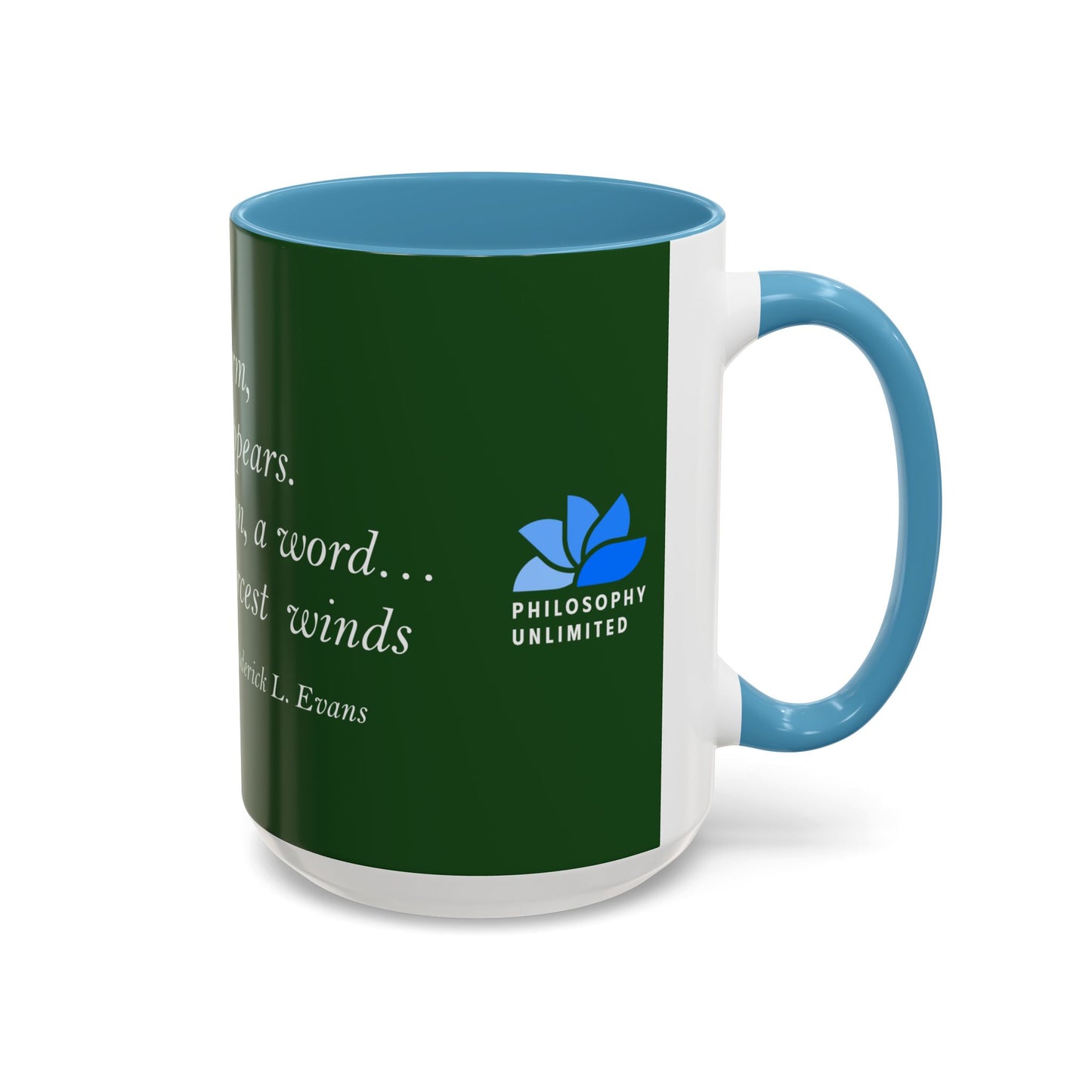 The Storm Is Over Accent™ Kaffekrus 11 oz (0,33 l) / 15 oz (0,44 l) (Grønn Tema): Roderick Evans Quotes
