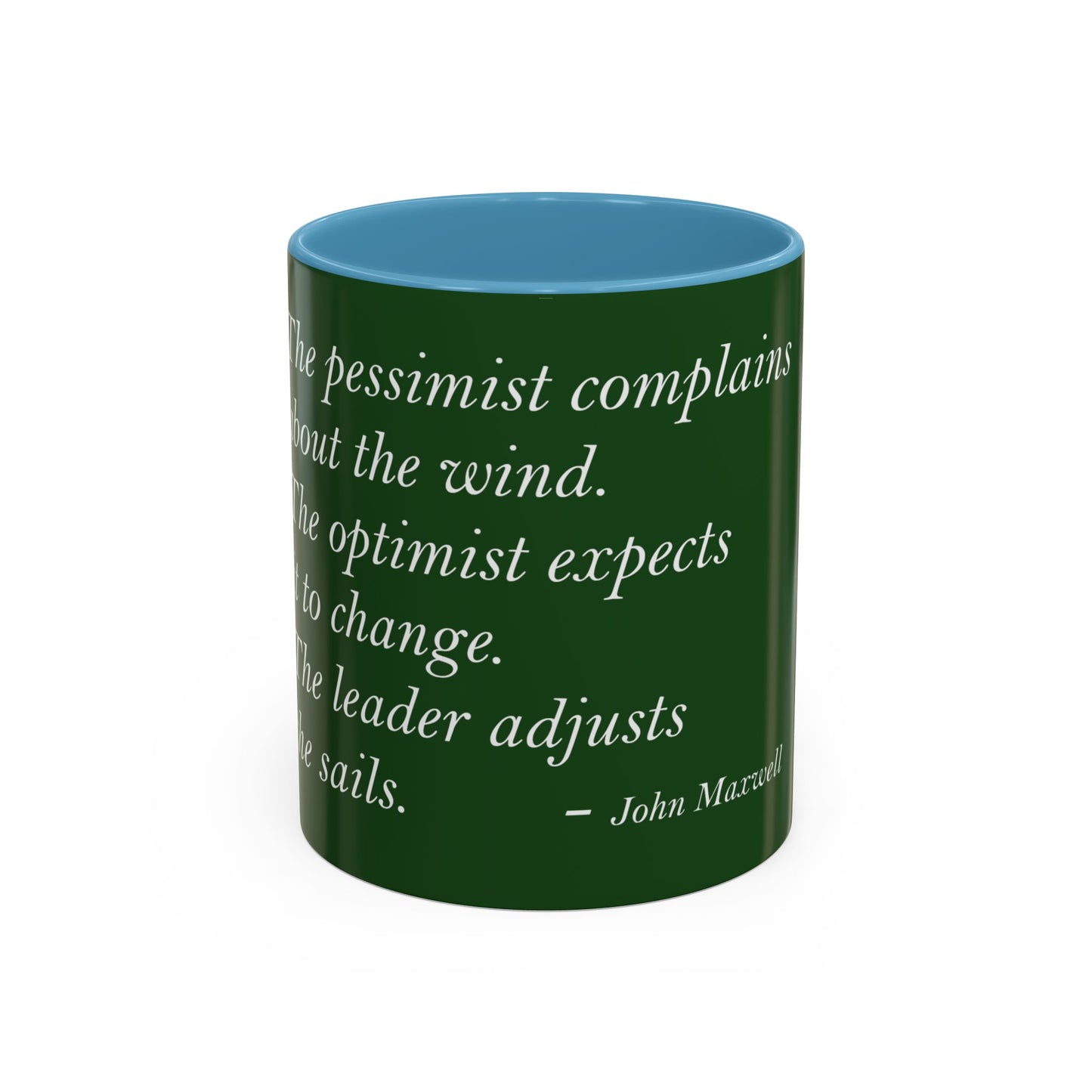 The Storm Is Over Accent™ Kaffekrus 11 oz (0,33 l) / 15 oz (0,44 l) (Grønn Tema): John Maxwell Quotes