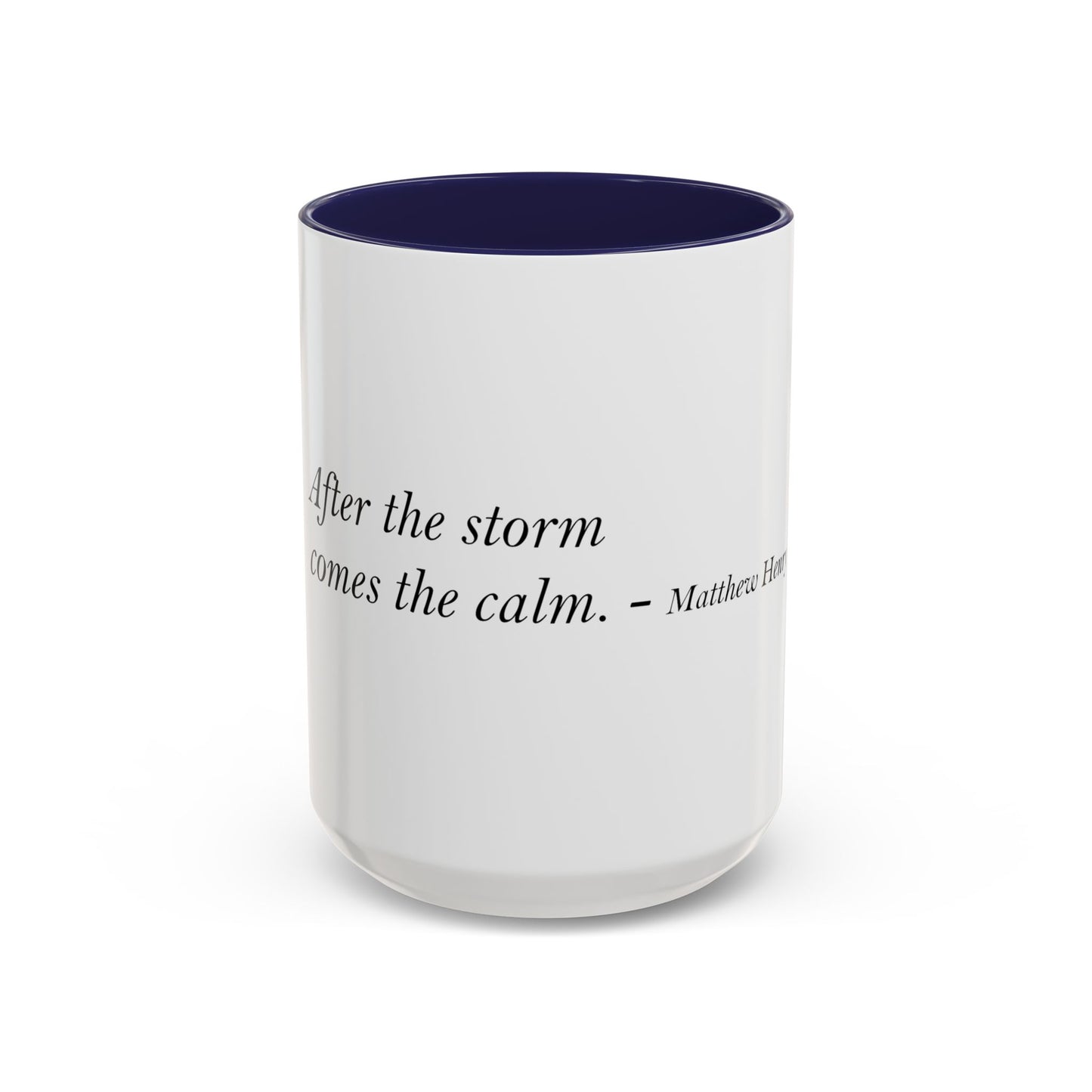 The Storm Is Over Accent™ Kaffekrus 11 oz (0,33 l) / 15 oz (0,44 l) (Hvit Tema): Matthew Henry Quotes