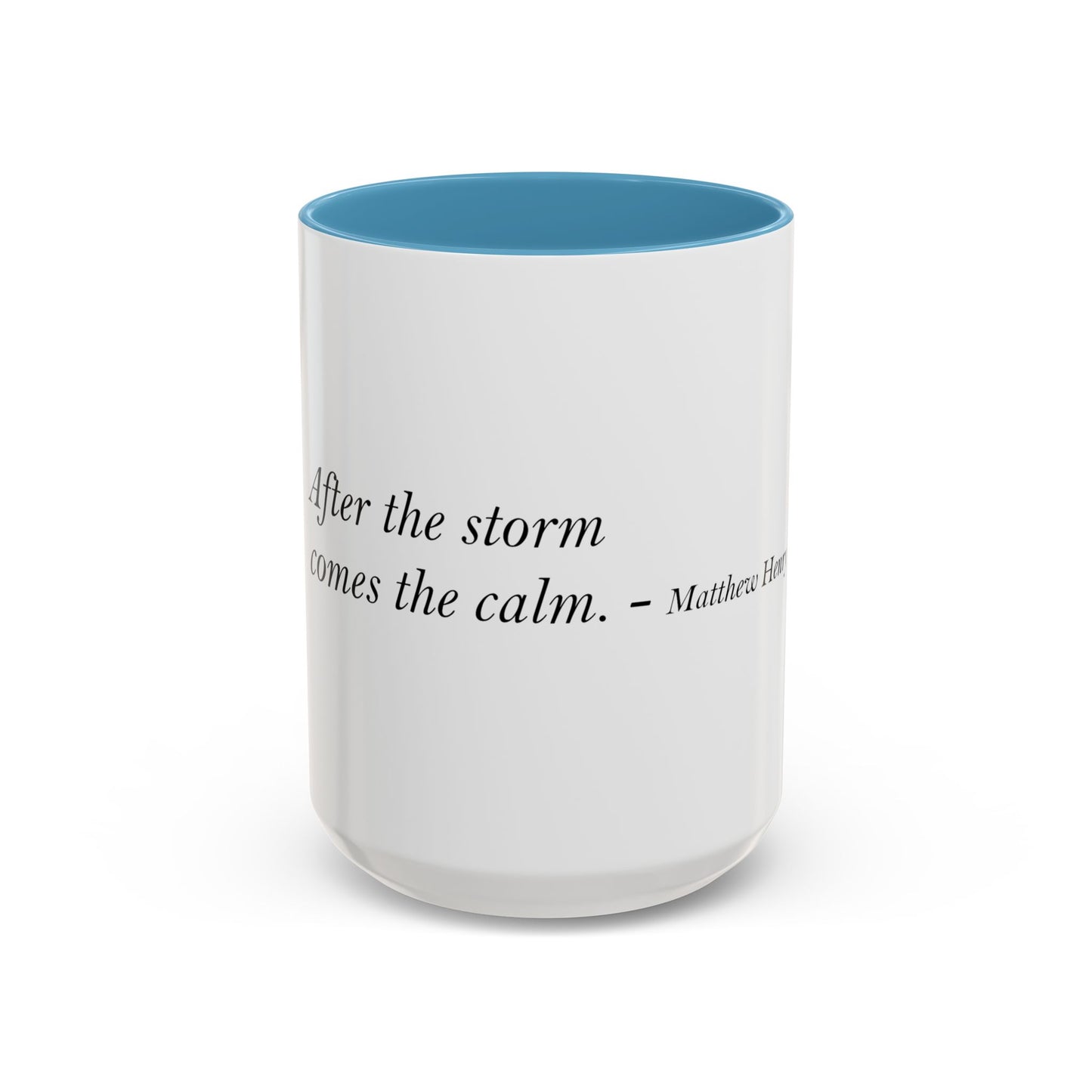 The Storm Is Over Accent™ Kaffekrus 11 oz (0,33 l) / 15 oz (0,44 l) (Hvit Tema): Matthew Henry Quotes