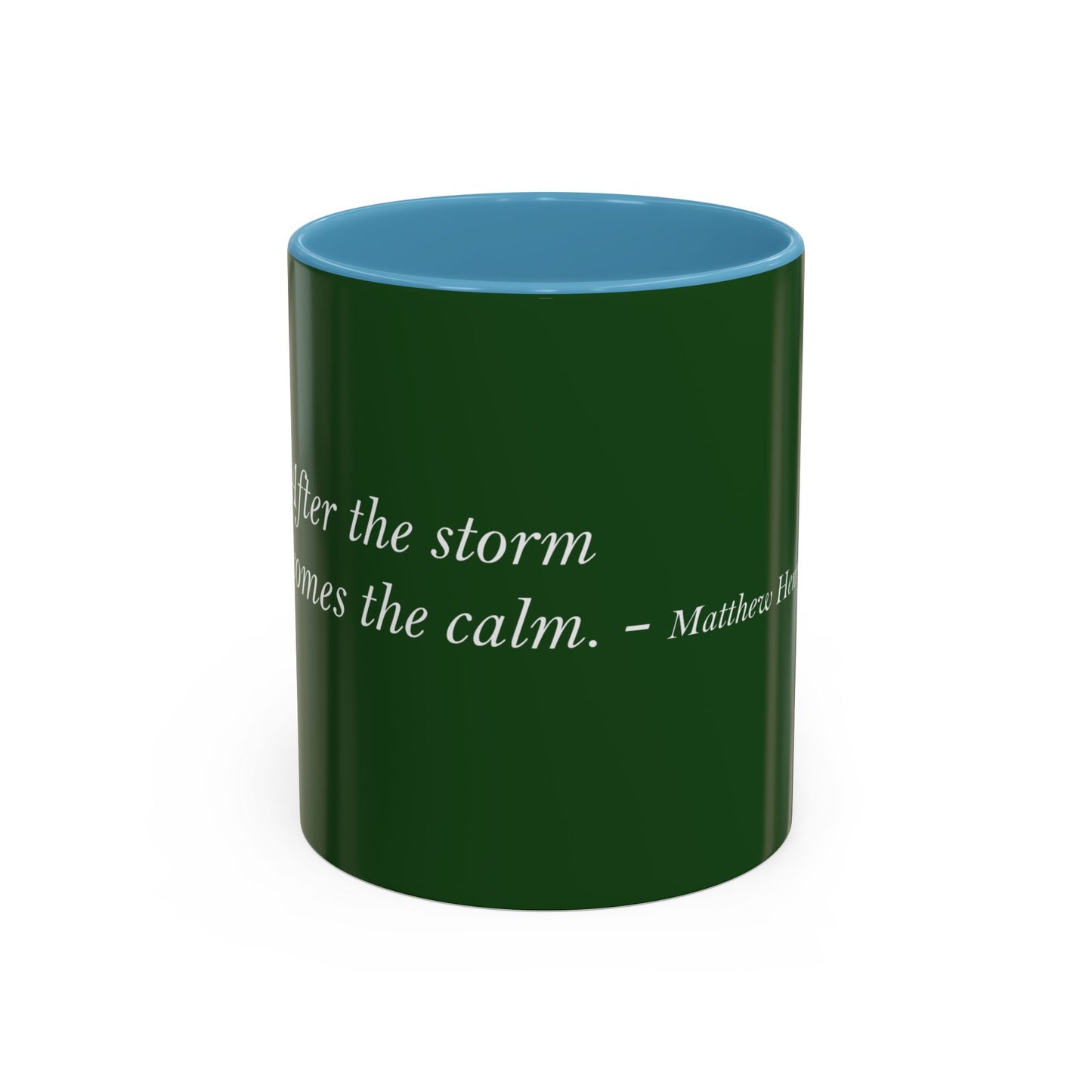 The Storm Is Over Accent™ Kaffekrus 11 oz (0,33 l) / 15 oz (0,44 l) (Grønn Tema): Matthew Henry Quotes