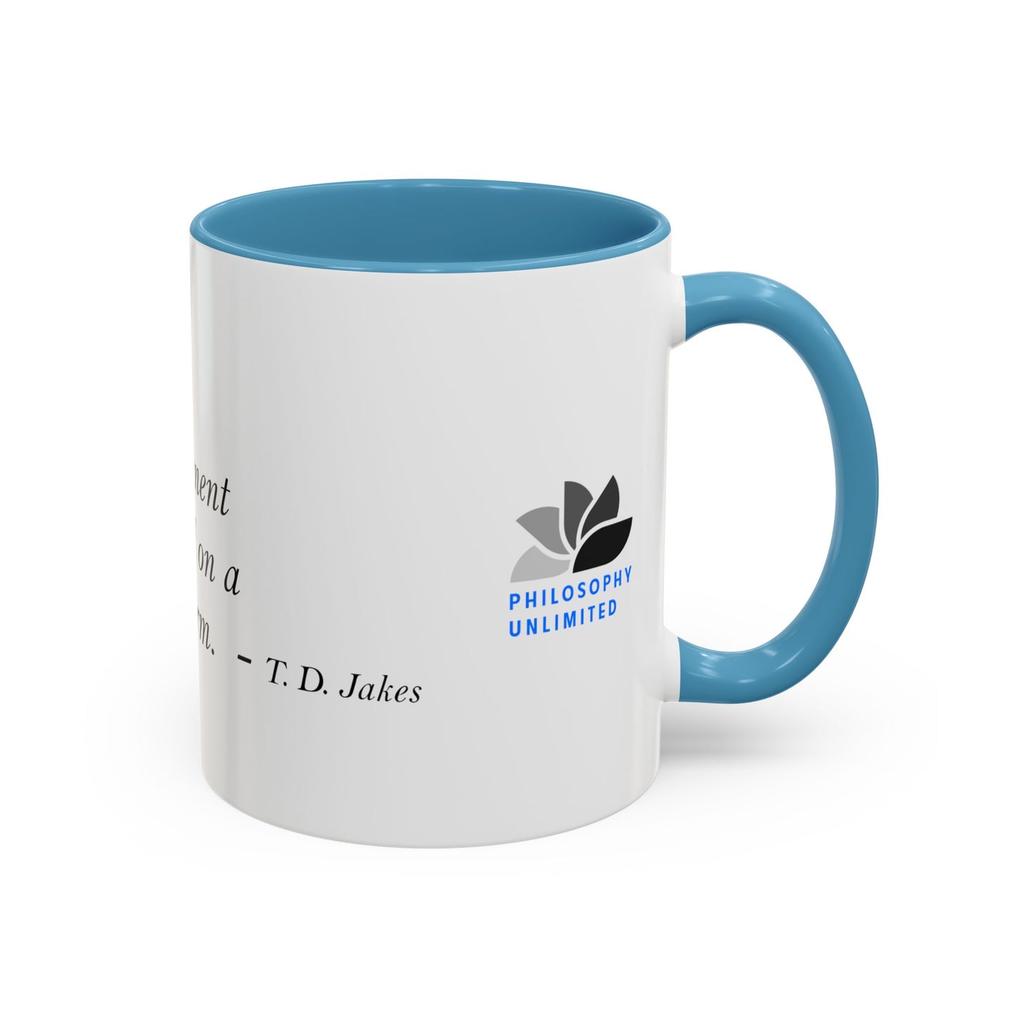 The Storm Is Over Accent™ Kaffekrus 11 oz (0,33 l) / 15 oz (0,44 l) (Hvit Tema): T. D. Jakes Quotes