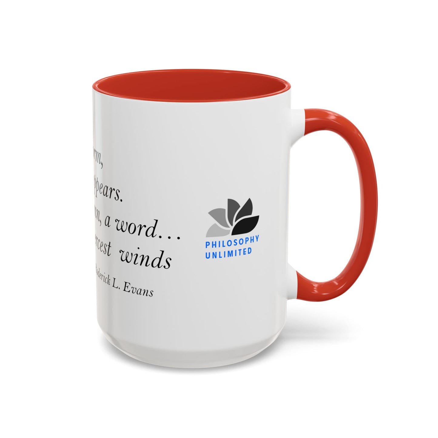 The Storm Is Over Accent™ Kaffekrus 11 oz (0,33 l) / 15 oz (0,44 l) (Hvit Tema): Roderick Evans Quotes