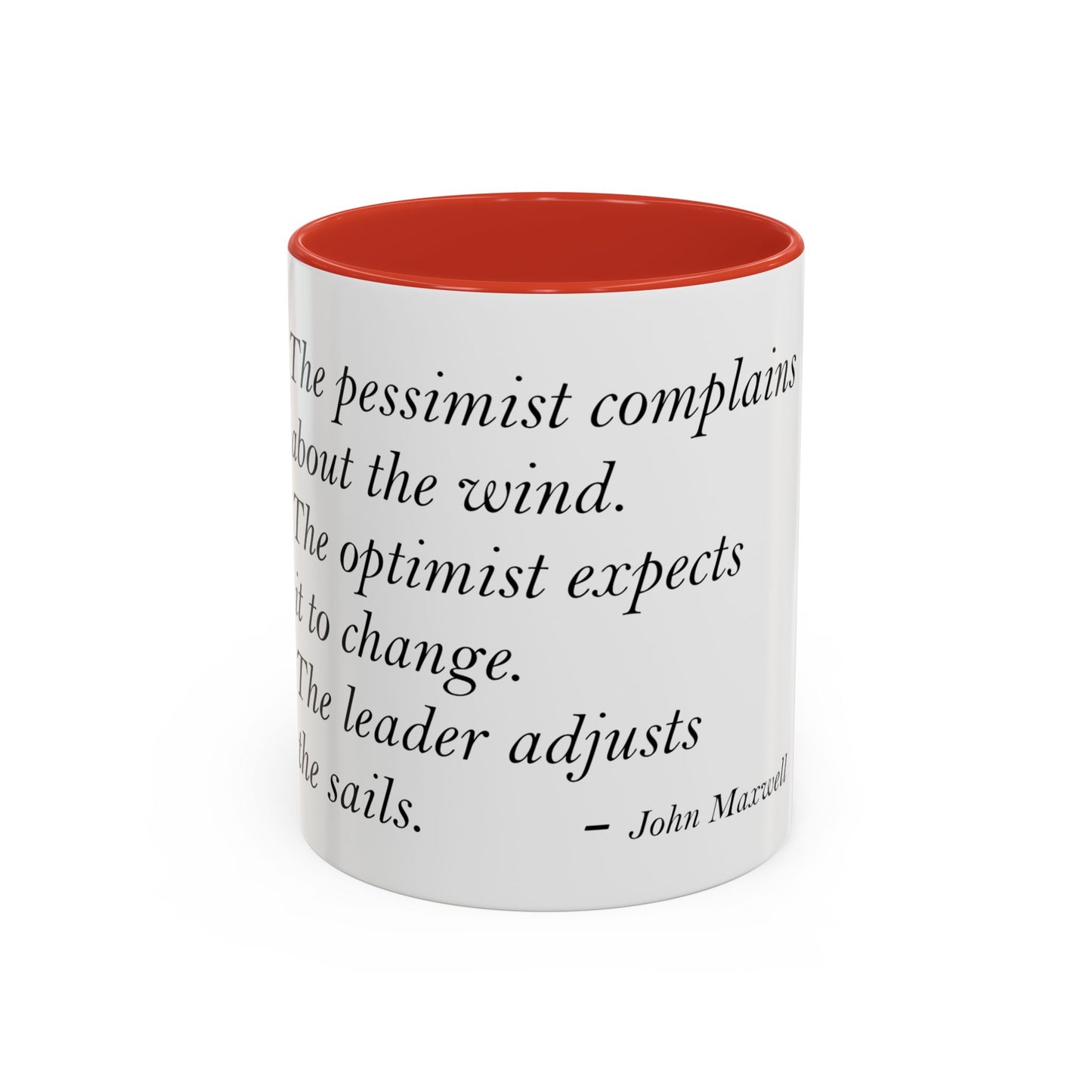 The Storm Is Over Accent™ Kaffekrus 11 oz (0,33 l) / 15 oz (0,44 l) (Hvit Tema): John Maxwell Quotes