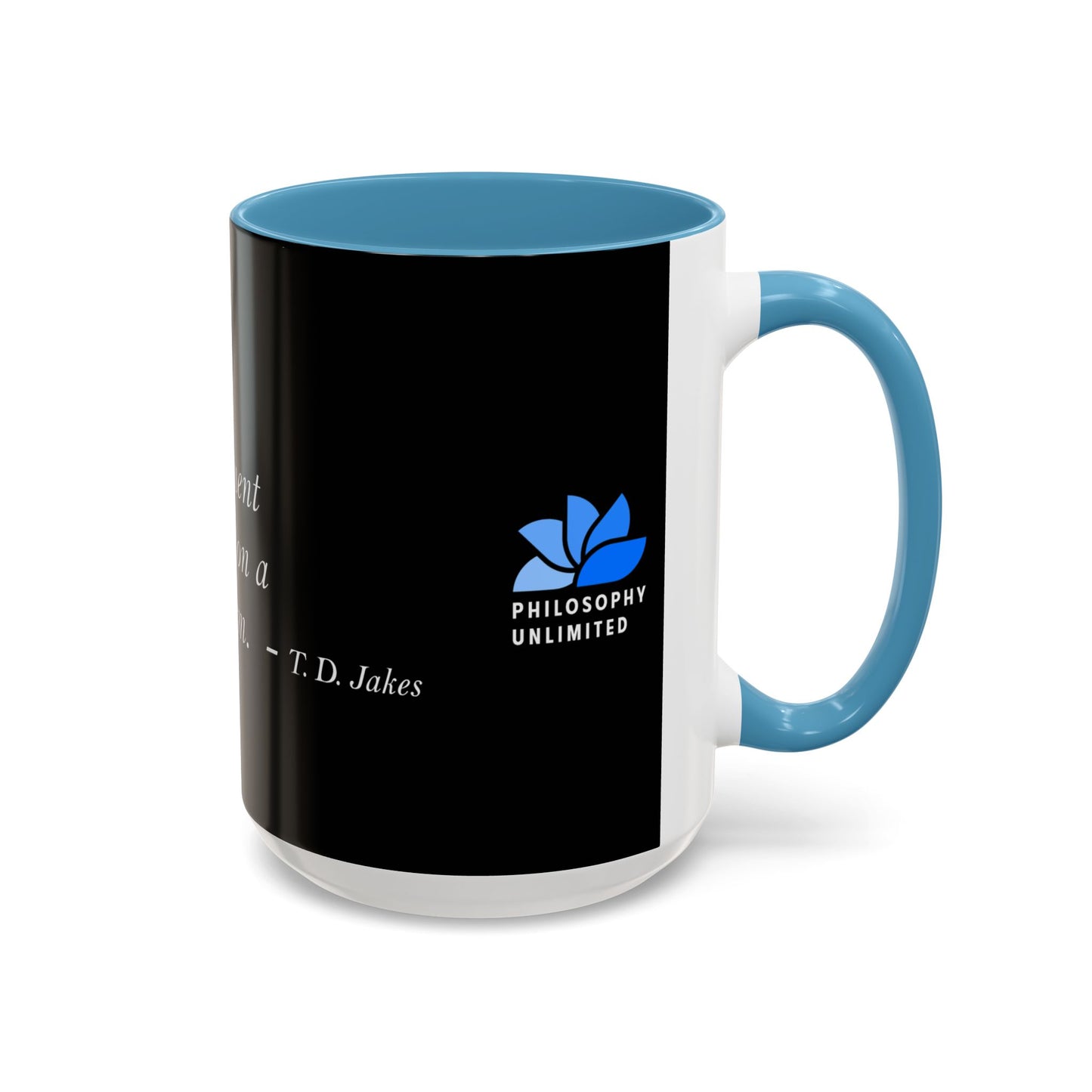 The Storm Is Over Accent™ kaffemugg 11 oz (0,33 L) / 15 oz (0,44 L) (svart tema): TD Jakes Citat