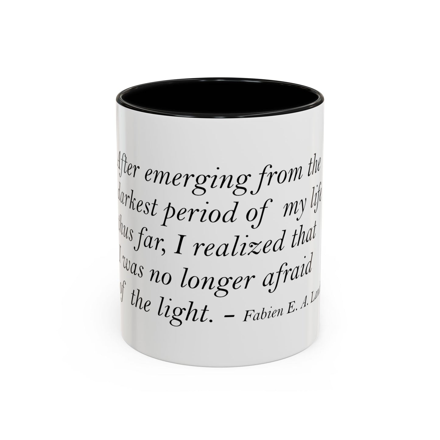 The Storm Is Over Accent™ kaffemugg 11 oz (0,33 L) / 15 oz (0,44 L) (vitt tema): Fabien Landry Citat