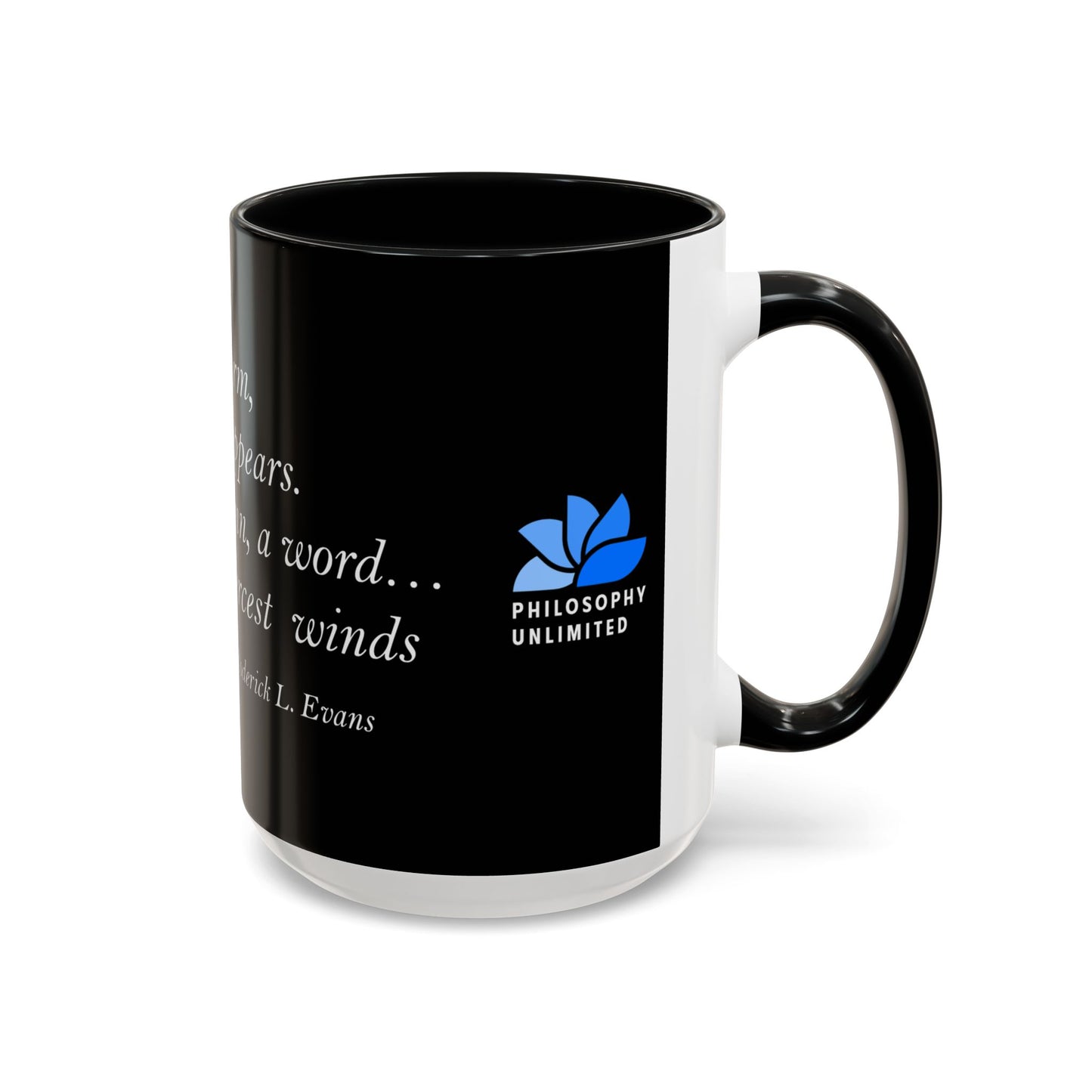 The Storm Is Over Accent™ Kaffekrus 11 oz (0,33 l) / 15 oz (0,44 l) (Svart Tema): Roderick Evans Quotes