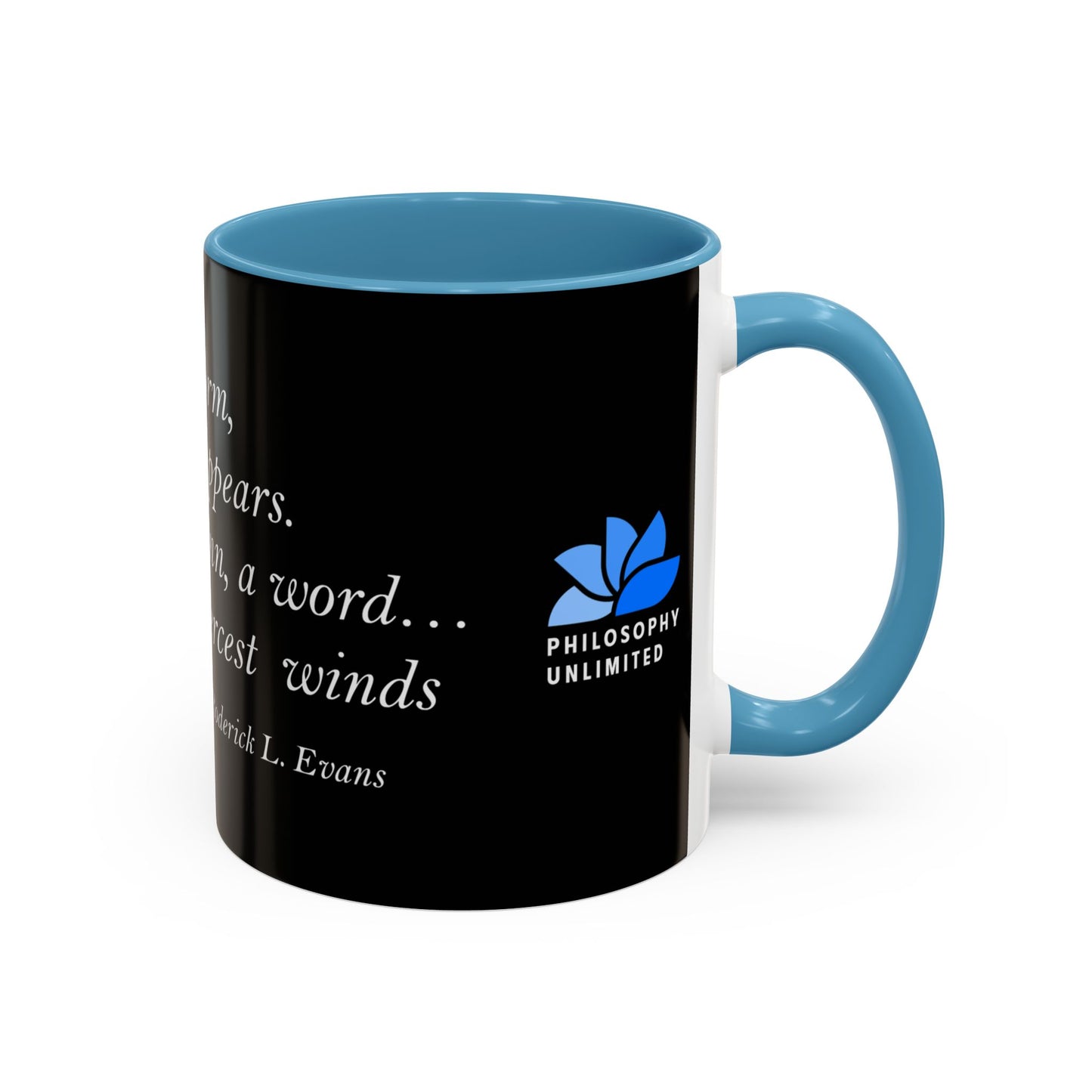 The Storm Is Over Accent™ Kaffekrus 11 oz (0,33 l) / 15 oz (0,44 l) (Svart Tema): Roderick Evans Quotes