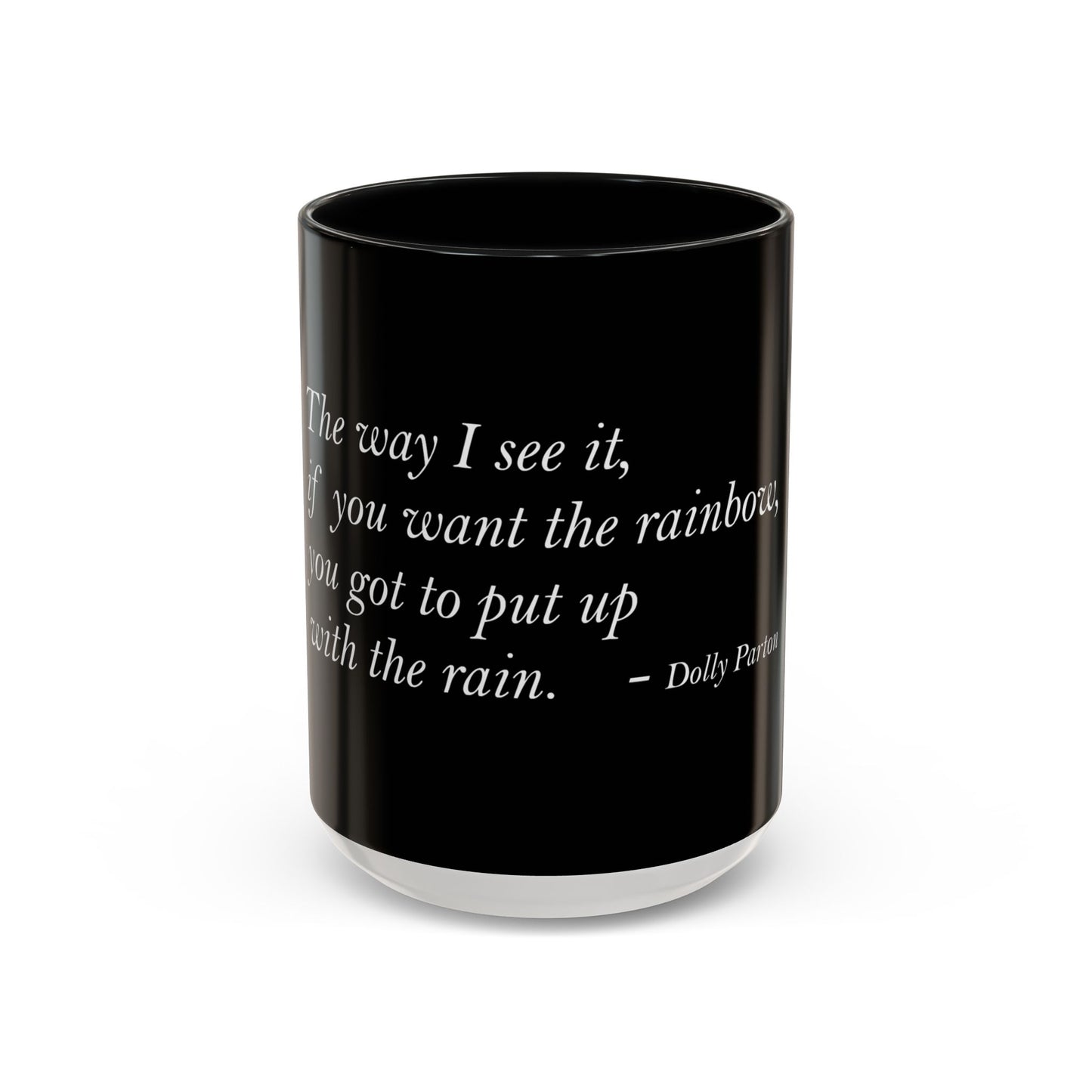 The Storm Is Over Accent™ kaffemugg 11 oz (0,33 L) / 15 oz (0,44 L) (svart tema): Dolly Parton Citat
