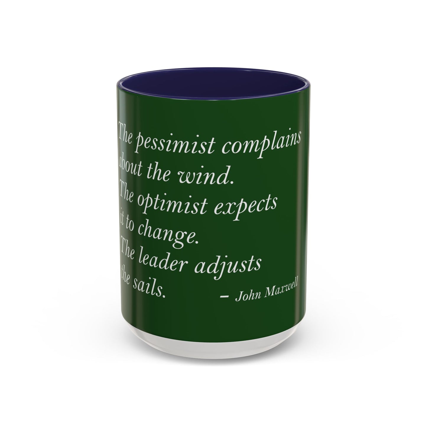 The Storm Is Over Accent™ Kaffekrus 11 oz (0,33 l) / 15 oz (0,44 l) (Grønn Tema): John Maxwell Quotes