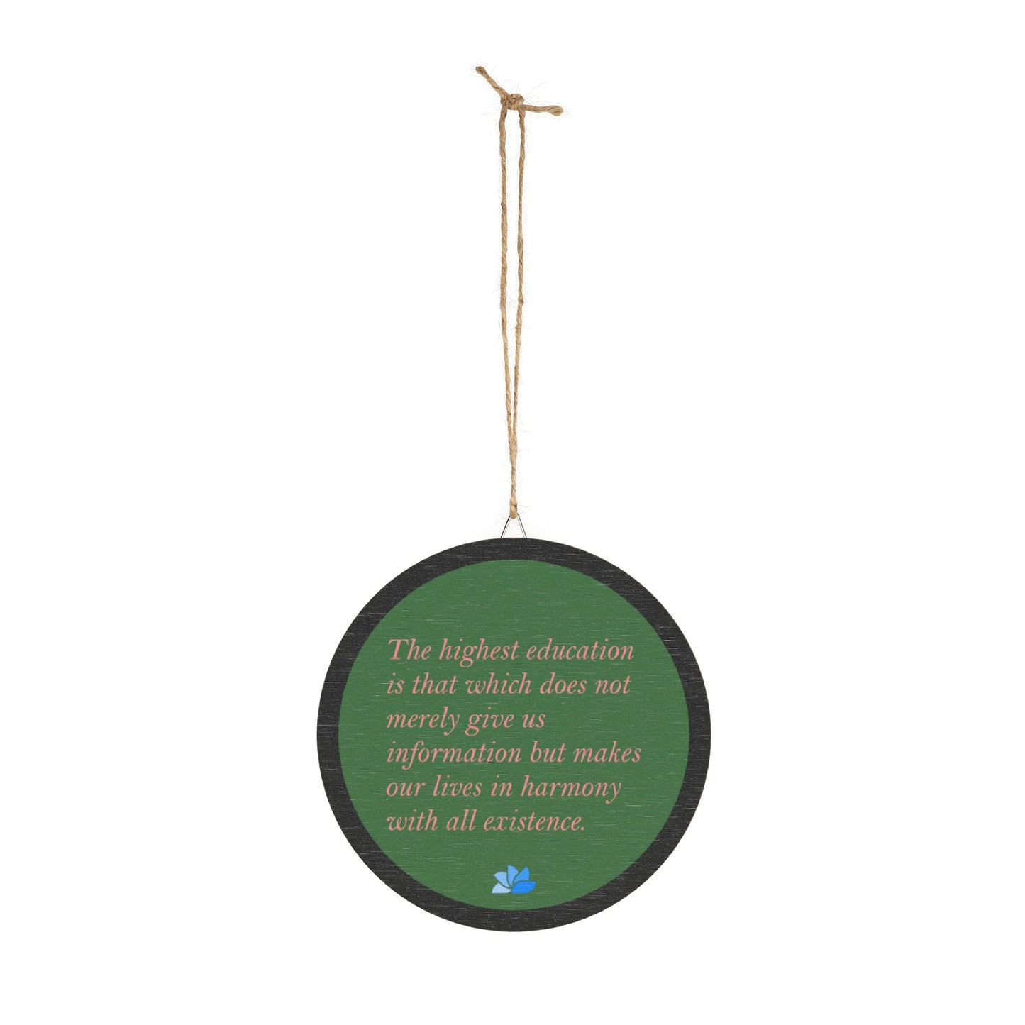 New Harmony™ Tre Hengende Skilt (Grønn): Rabindranath Tagore Quotes