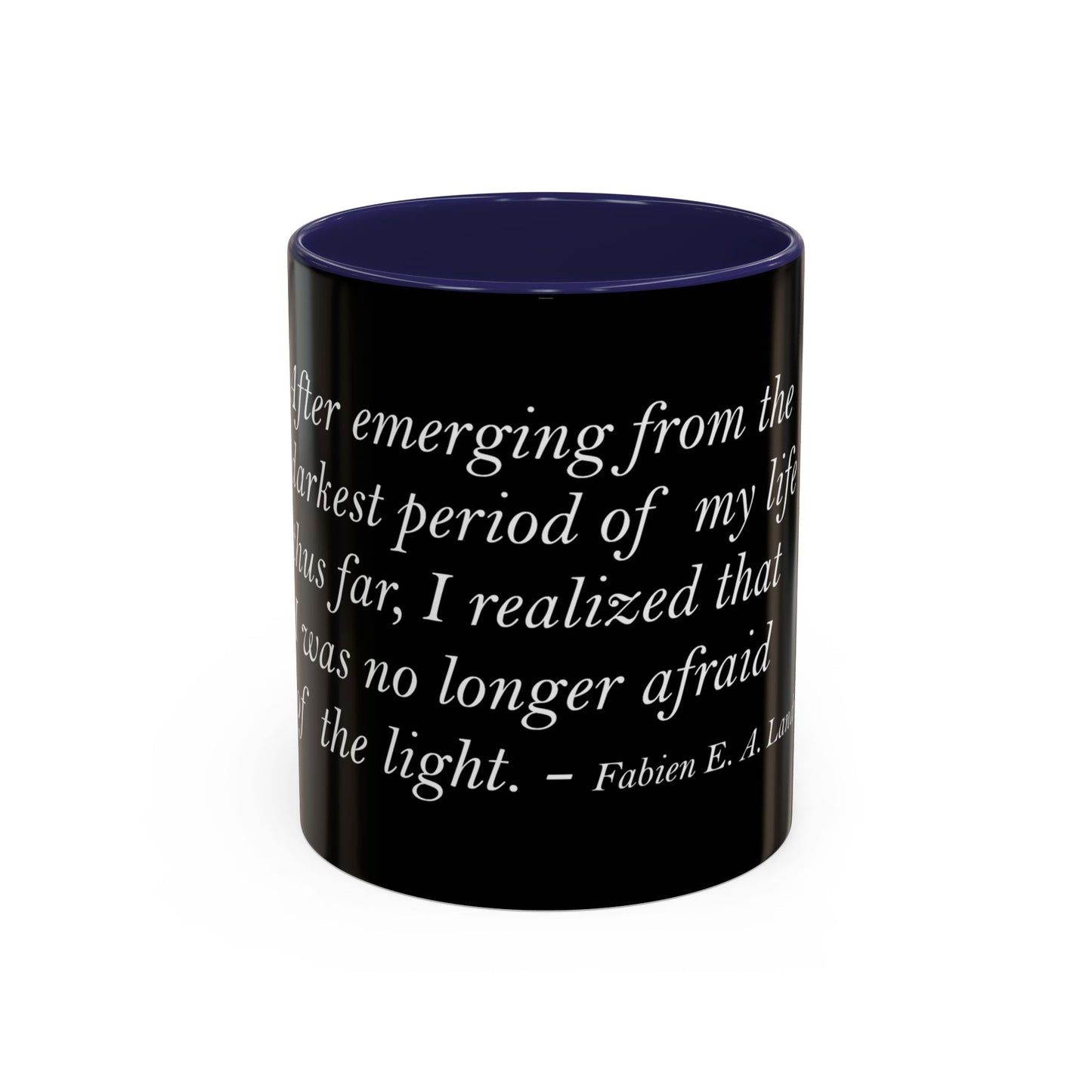 The Storm Is Over Accent™ kaffemugg 11 oz (0,33 L) / 15 oz (0,44 L) (svart tema): Fabien Landry Citat