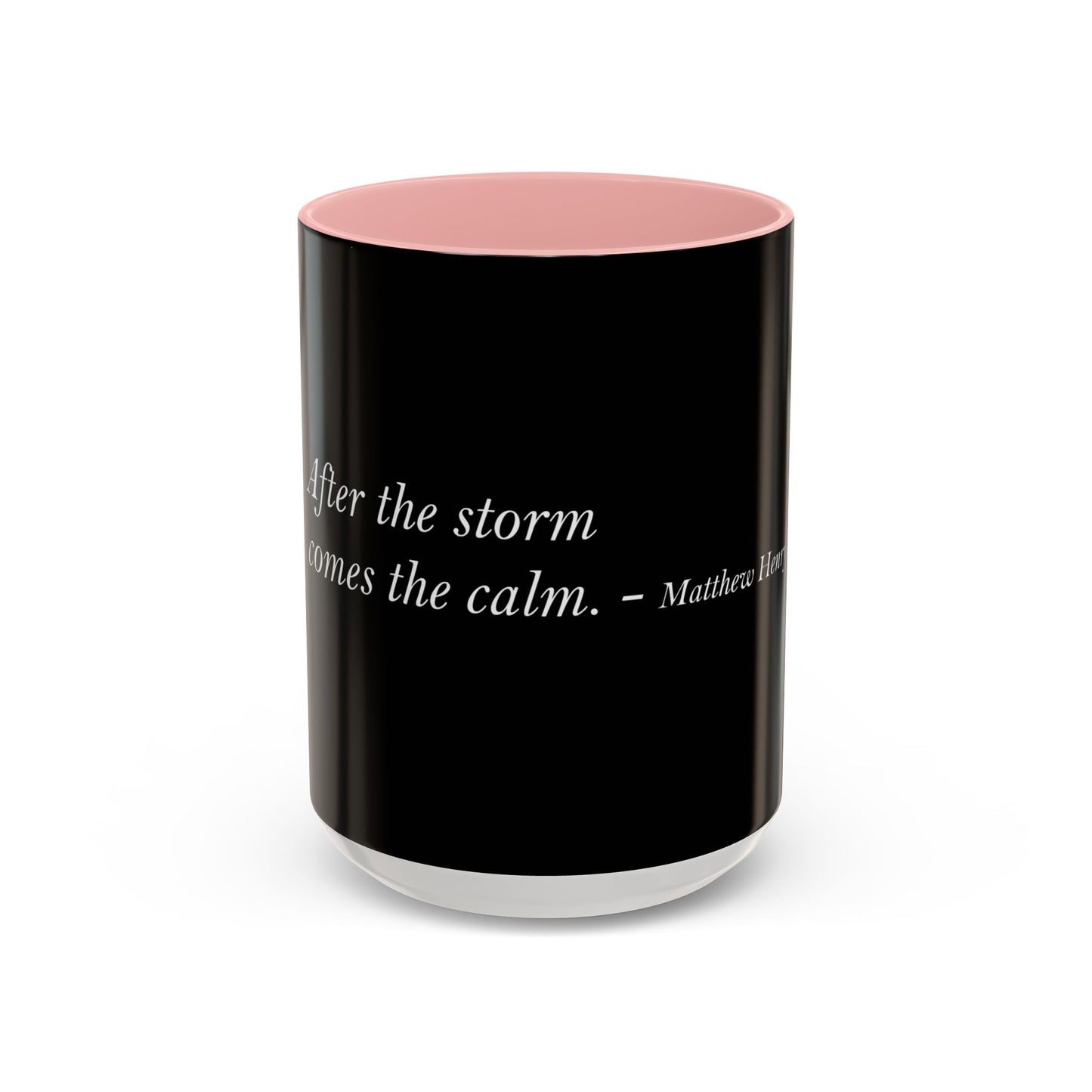 The Storm Is Over Accent™ kaffekrus 11 oz (0,33 L) / 15 oz (0,44 L) (sort tema): Matthew Henry Citater