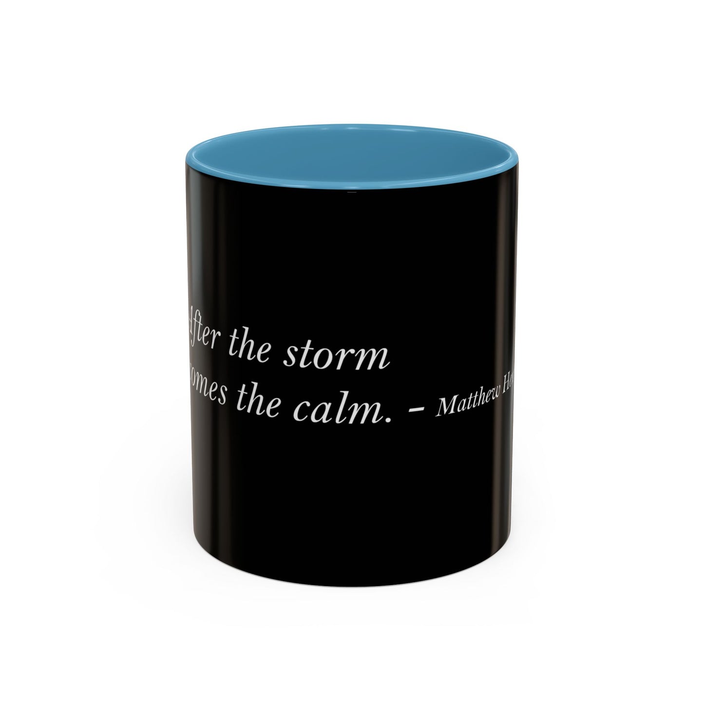 The Storm Is Over Accent™ Kaffekrus 11 oz (0,33 l) / 15 oz (0,44 l) (Svart Tema): Matthew Henry Quotes