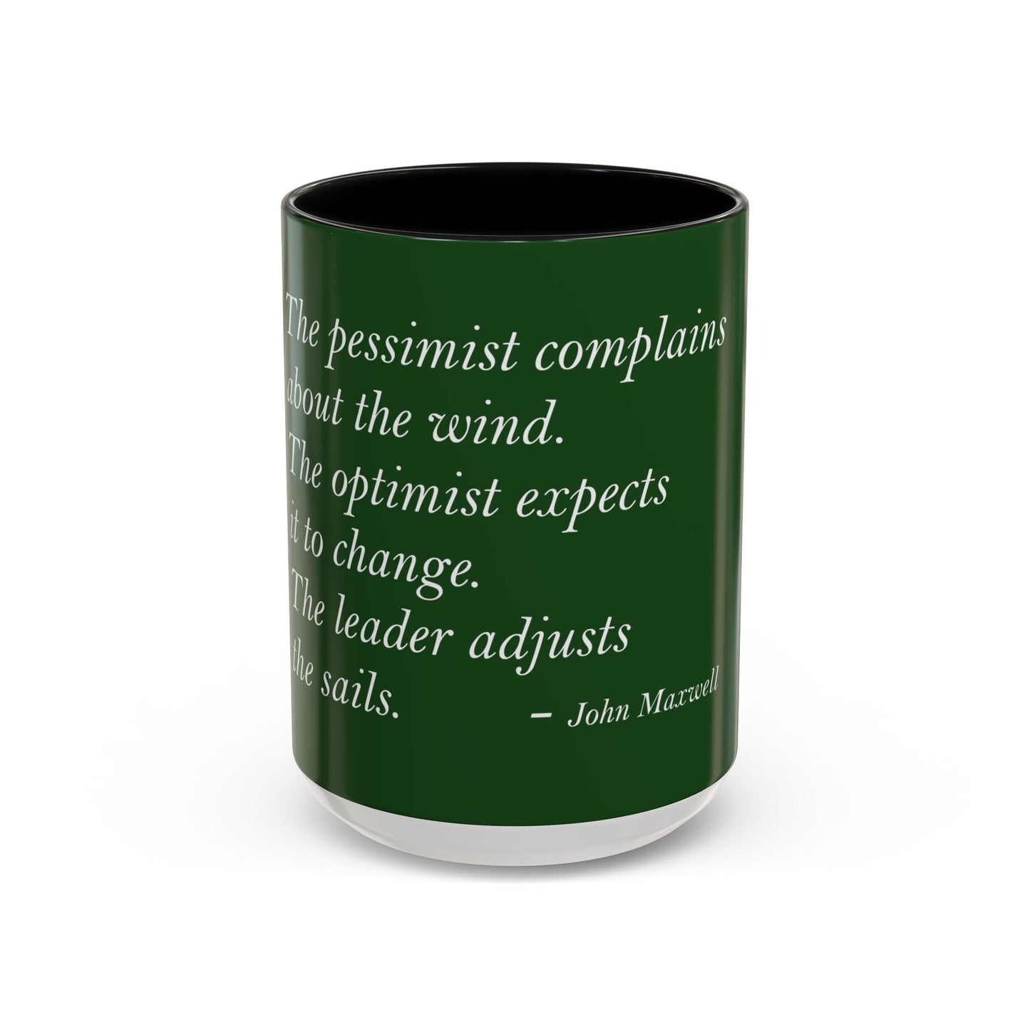 The Storm Is Over Accent™ Kaffekrus 11 oz (0,33 l) / 15 oz (0,44 l) (Grønn Tema): John Maxwell Quotes