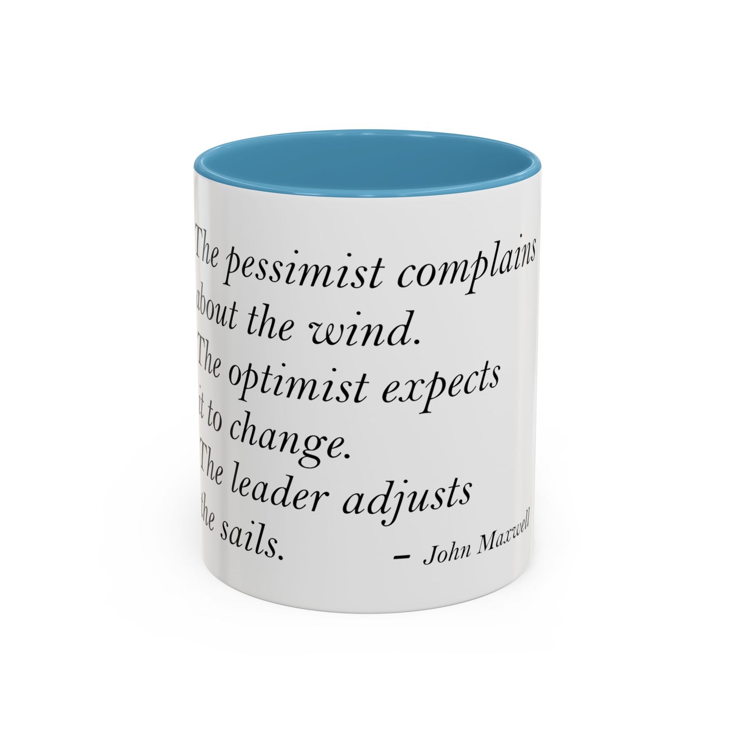 The Storm Is Over Accent™ Kaffekrus 11 oz (0,33 l) / 15 oz (0,44 l) (Hvit Tema): John Maxwell Quotes