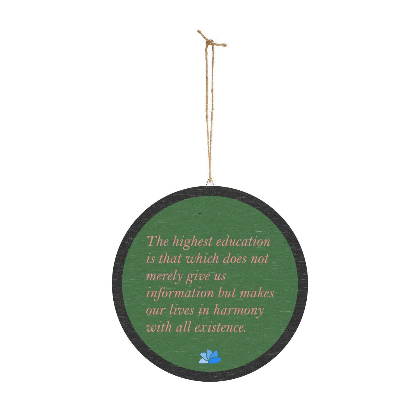 New Harmony™ Tre Hengende Skilt (Grønn): Rabindranath Tagore Quotes