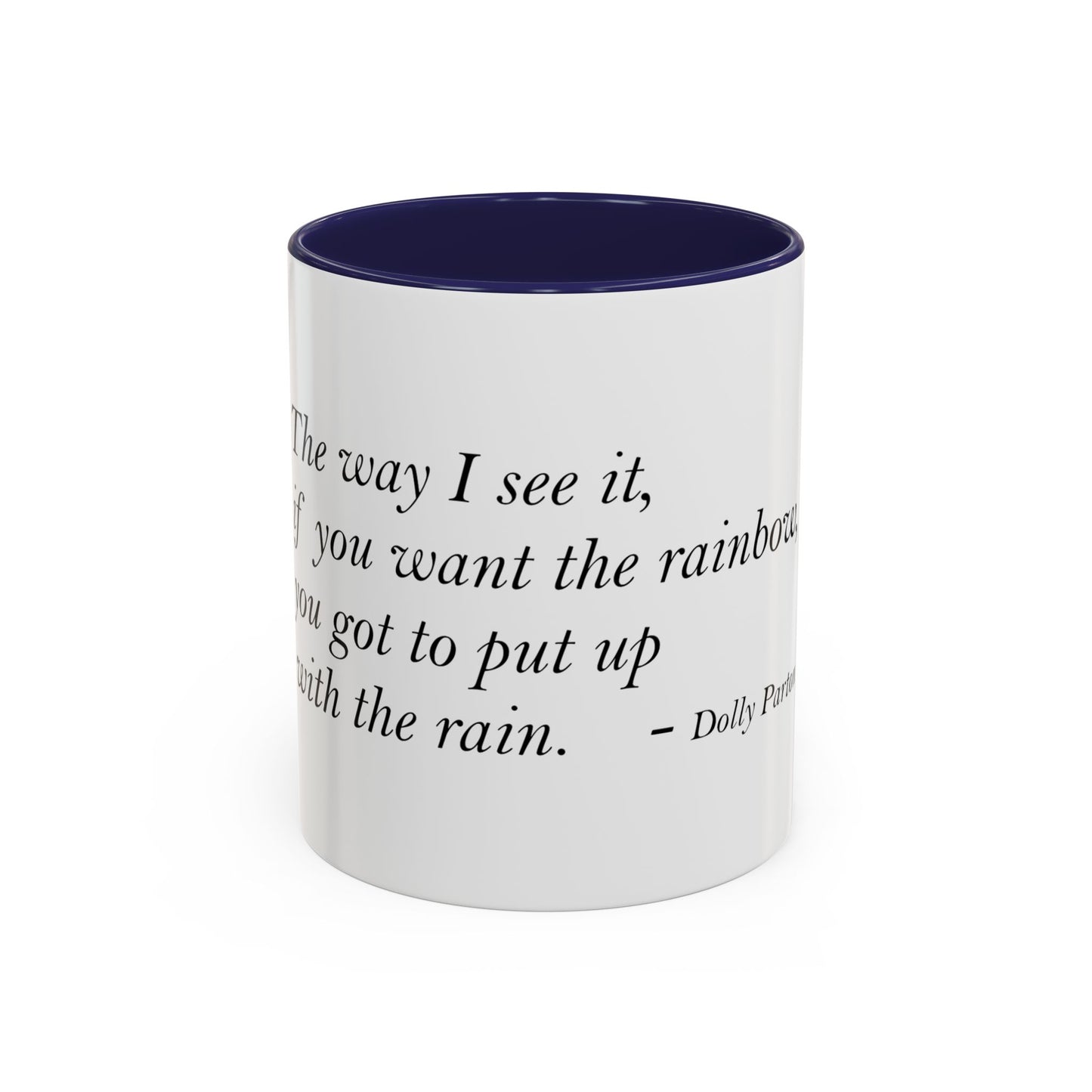 The Storm Is Over Accent™ kaffemugg 11 oz (0,33 L) / 15 oz (0,44 L) (vitt tema): Dolly Parton Citat