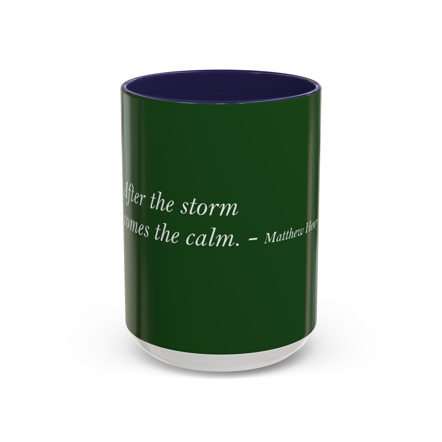 The Storm Is Over Accent™ Kaffekrus 11 oz (0,33 l) / 15 oz (0,44 l) (Grønn Tema): Matthew Henry Quotes