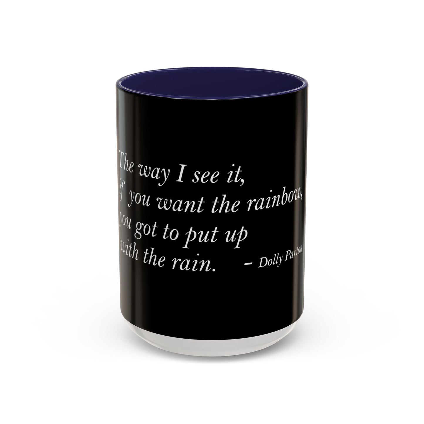 The Storm Is Over Accent™ kaffemugg 11 oz (0,33 L) / 15 oz (0,44 L) (svart tema): Dolly Parton Citat