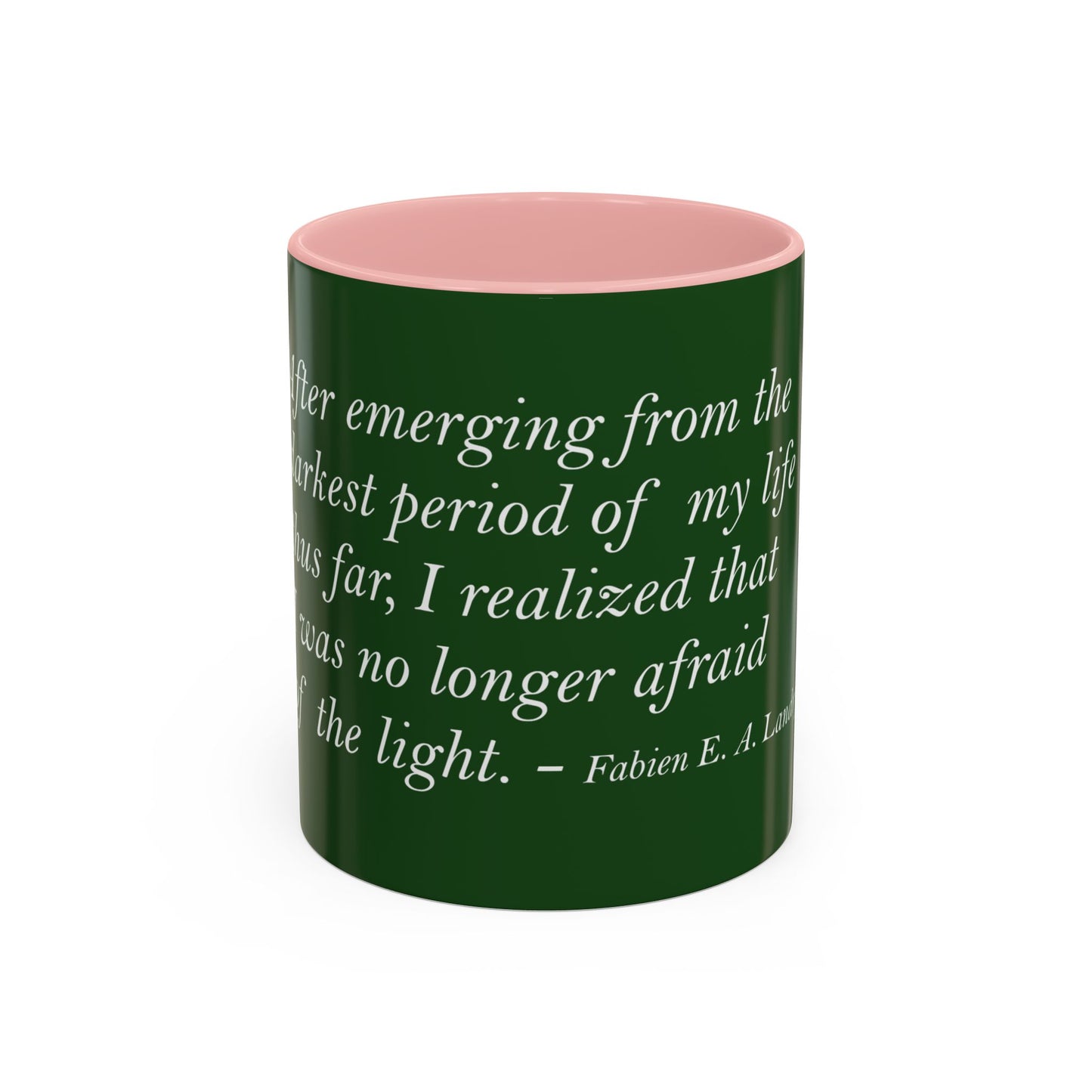 The Storm Is Over Tasse à café Accent™ 11 oz (0,33 L) / 15 oz (0,44 L) (Thème vert) : Citations de Fabien Landry