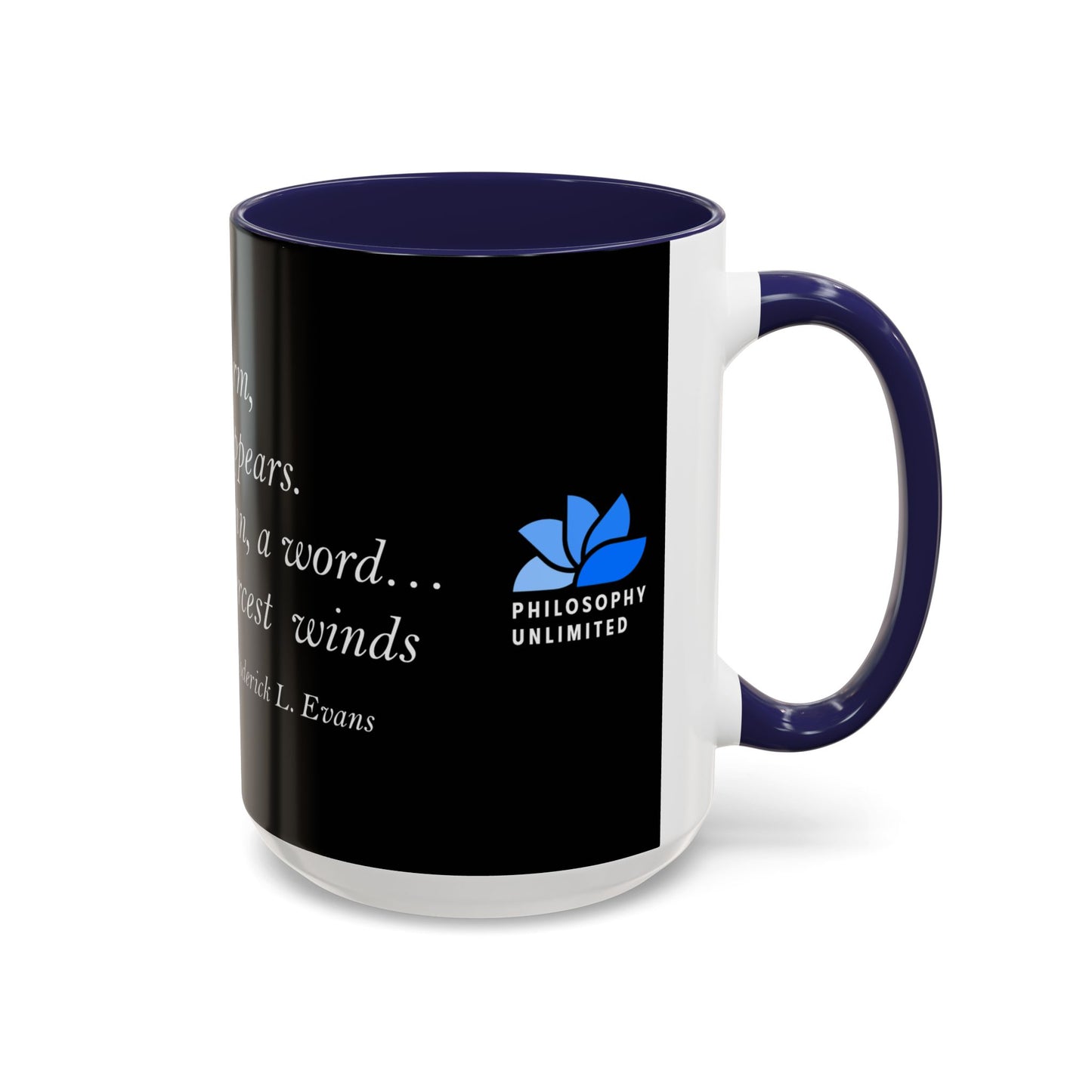 The Storm Is Over Accent™ Kaffekrus 11 oz (0,33 l) / 15 oz (0,44 l) (Svart Tema): Roderick Evans Quotes