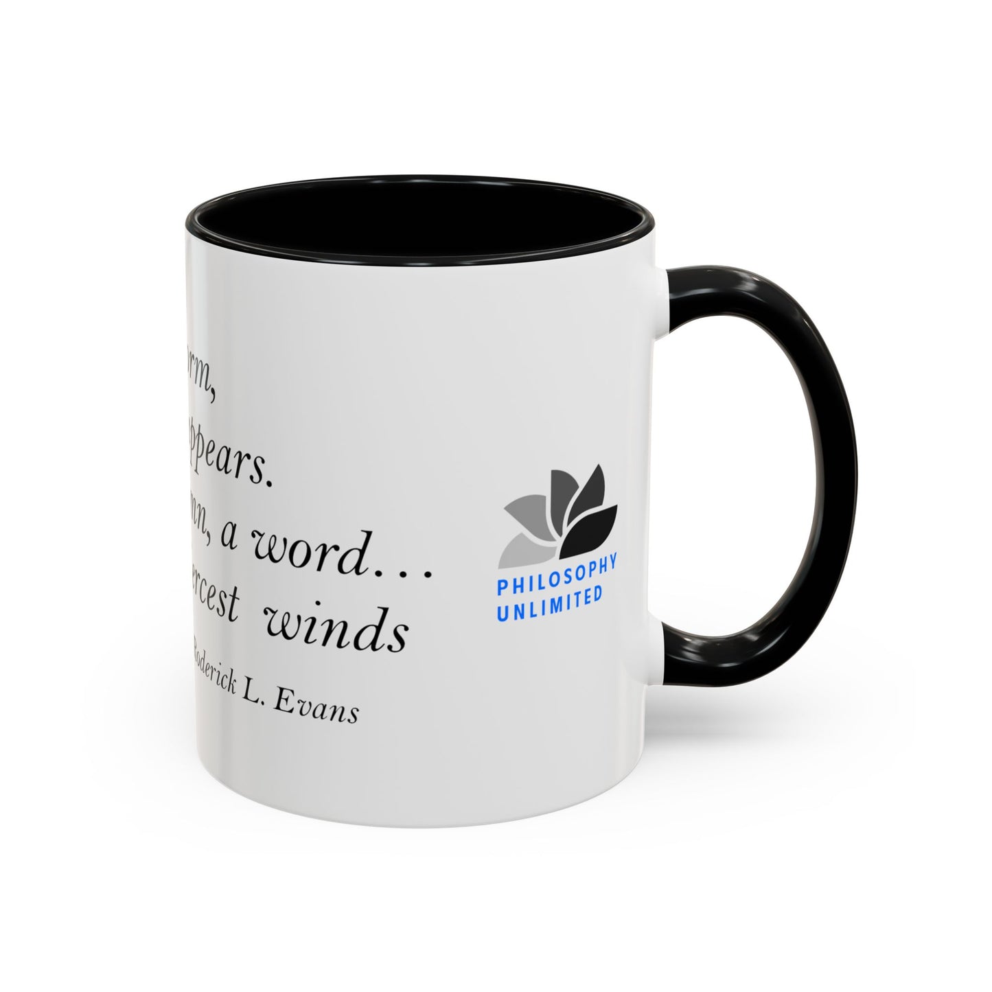 The Storm Is Over Accent™ Kaffekrus 11 oz (0,33 l) / 15 oz (0,44 l) (Hvit Tema): Roderick Evans Quotes