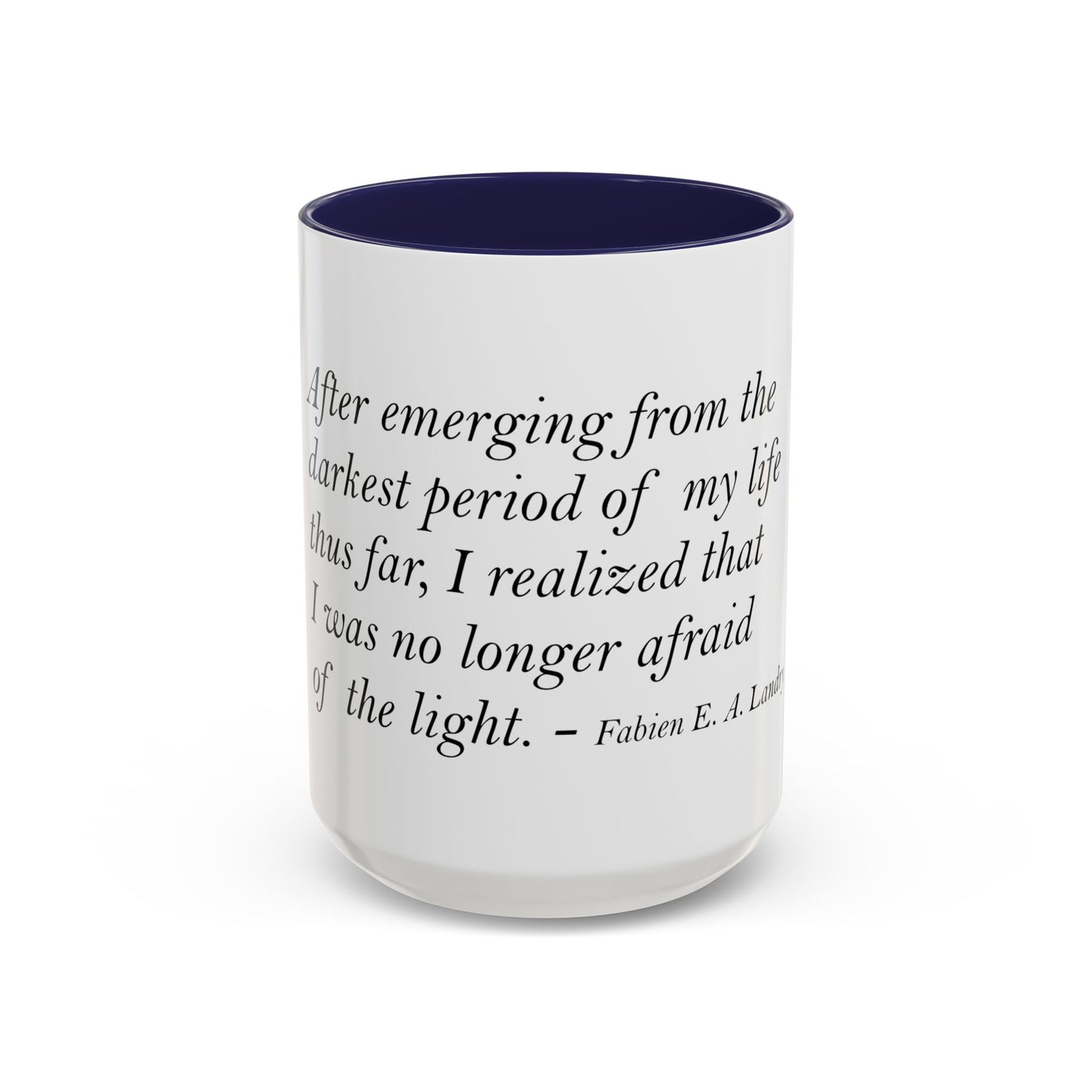 The Storm Is Over Accent™ Kaffekrus 11 oz (0,33 l) / 15 oz (0,44 l) (Hvit Tema): Fabien Landry Quotes
