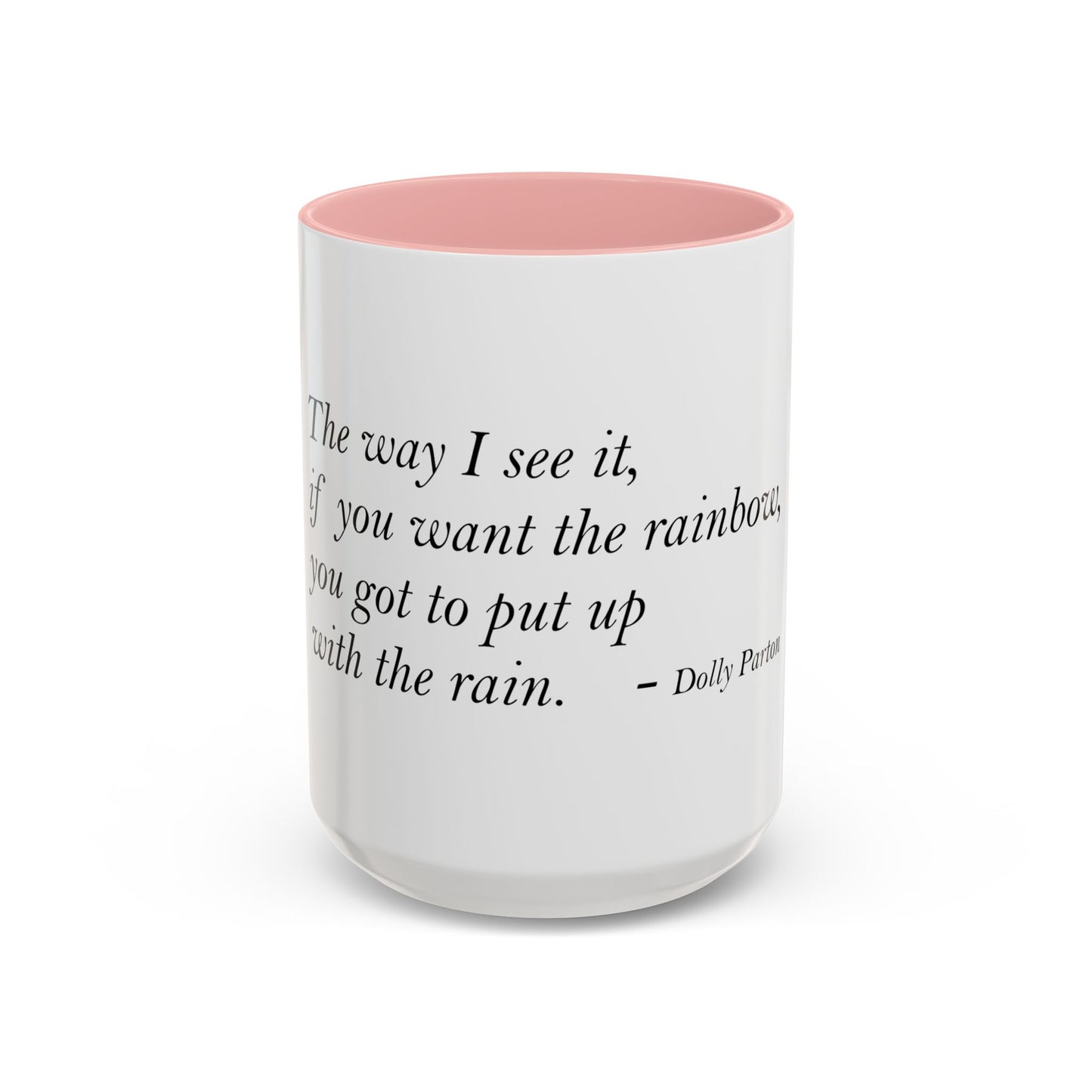 The Storm Is Over Accent™ Kaffekrus 11 oz (0,33 l) / 15 oz (0,44 l) (Hvit Tema): Dolly Parton Quotes