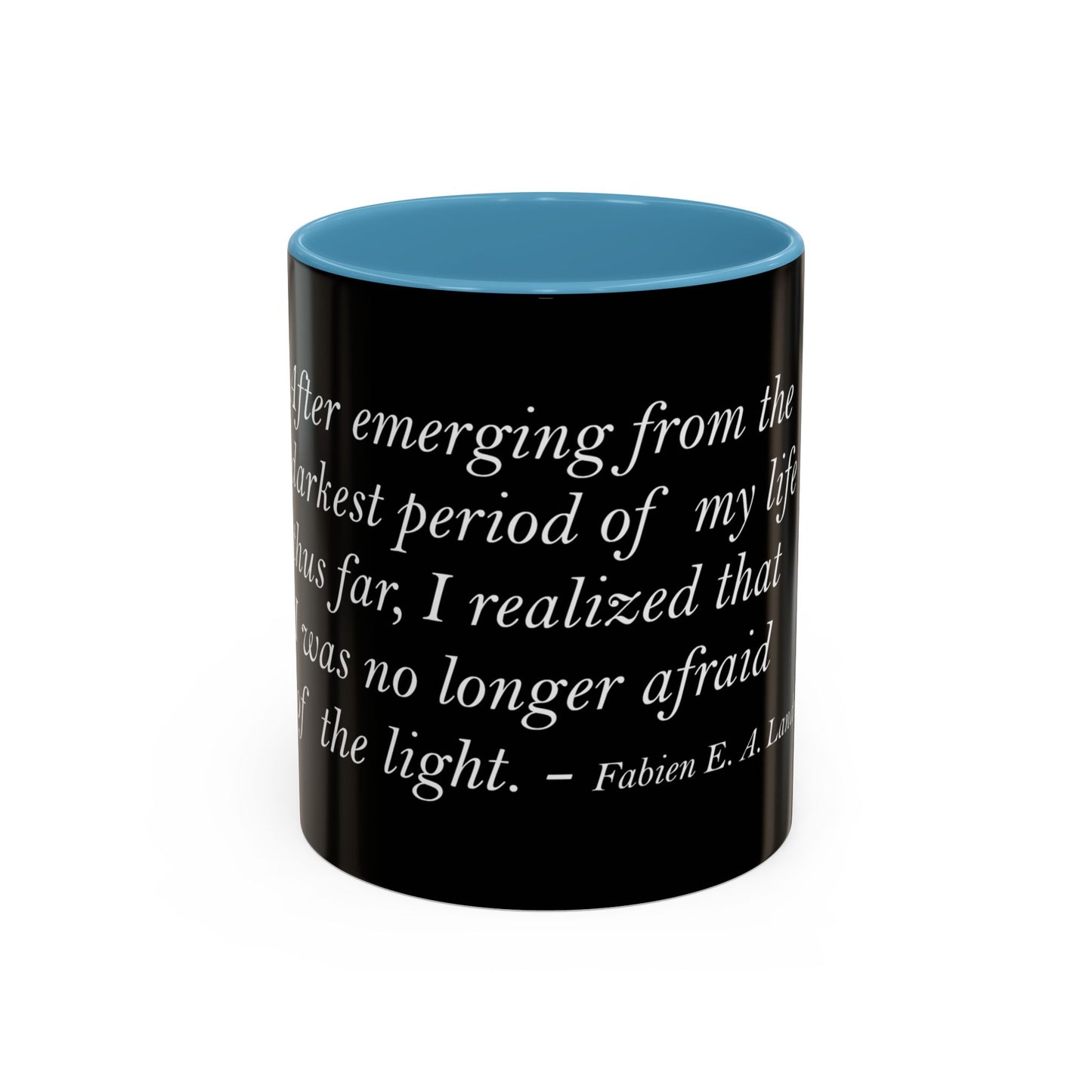 The Storm Is Over Accent™ kaffemugg 11 oz (0,33 L) / 15 oz (0,44 L) (svart tema): Fabien Landry Citat