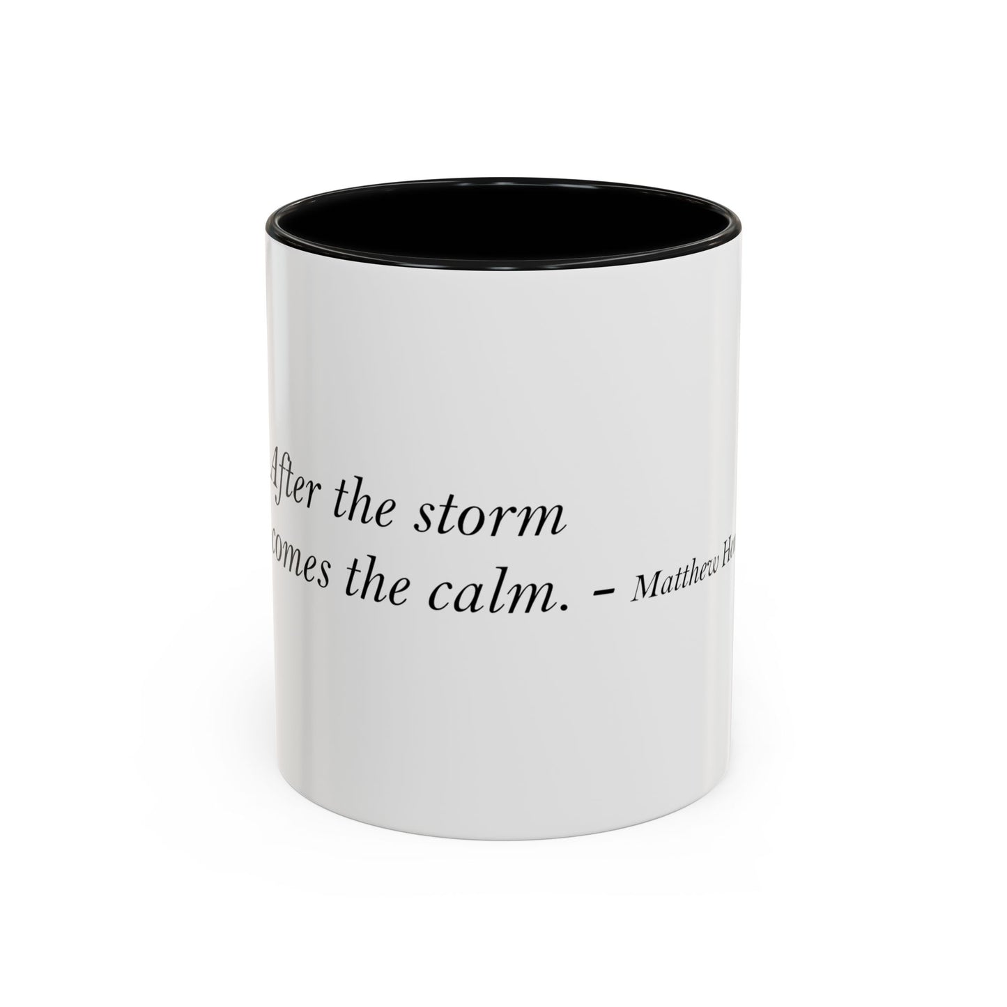 The Storm Is Over Accent™ Kaffekrus 11 oz (0,33 l) / 15 oz (0,44 l) (Hvit Tema): Matthew Henry Quotes