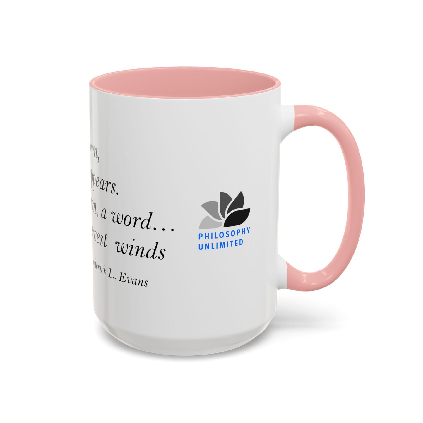 The Storm Is Over Accent™ Kaffekrus 11 oz (0,33 l) / 15 oz (0,44 l) (Hvit Tema): Roderick Evans Quotes