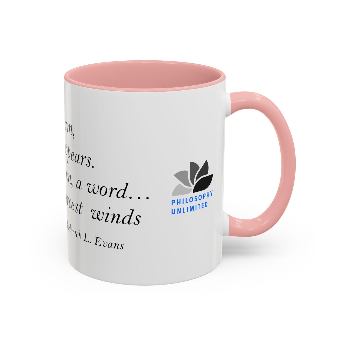 The Storm Is Over Accent™ Kaffekrus 11 oz (0,33 l) / 15 oz (0,44 l) (Hvit Tema): Roderick Evans Quotes