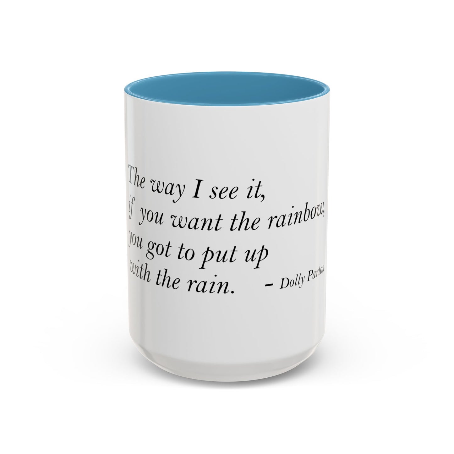 The Storm Is Over Accent™ Kaffekrus 11 oz (0,33 l) / 15 oz (0,44 l) (Hvit Tema): Dolly Parton Quotes