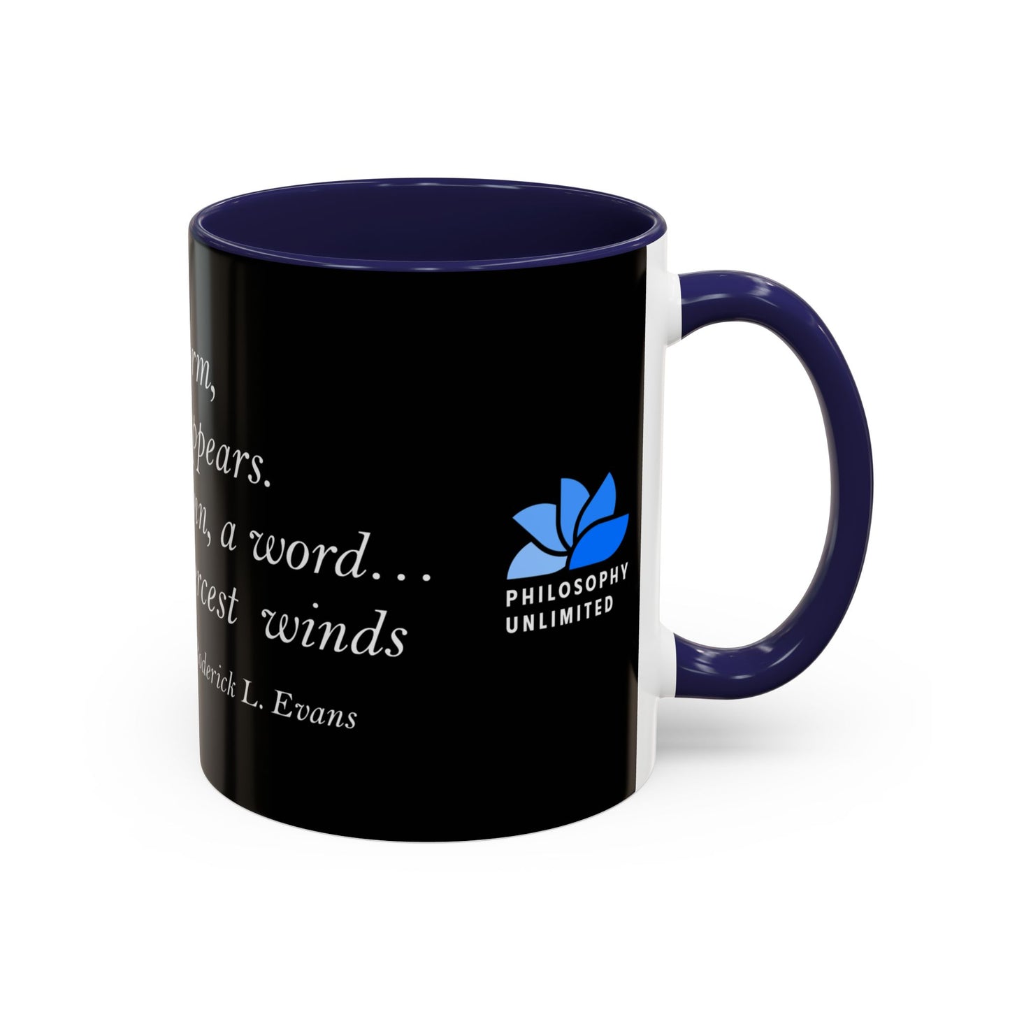 The Storm Is Over Accent™ Kaffekrus 11 oz (0,33 l) / 15 oz (0,44 l) (Svart Tema): Roderick Evans Quotes