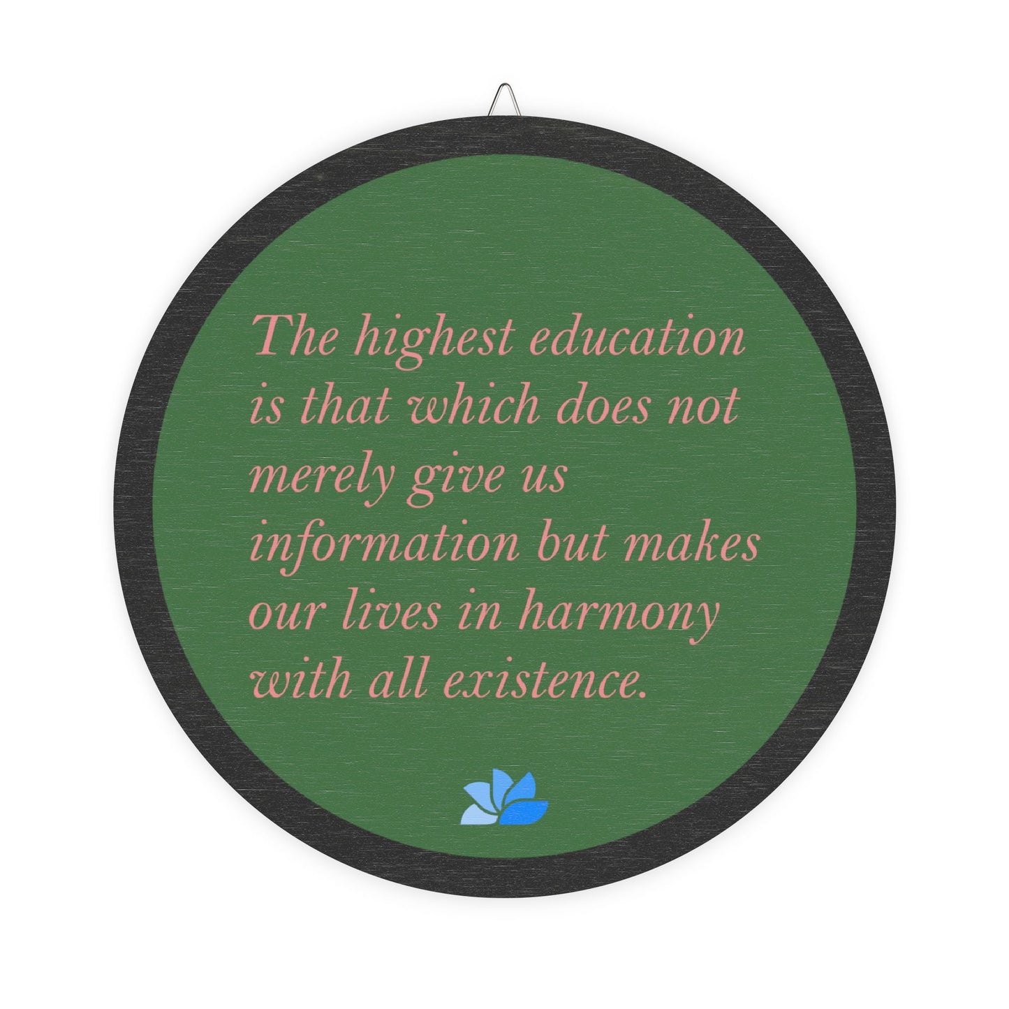 New Harmony™ Tre Hengende Skilt (Grønn): Rabindranath Tagore Quotes