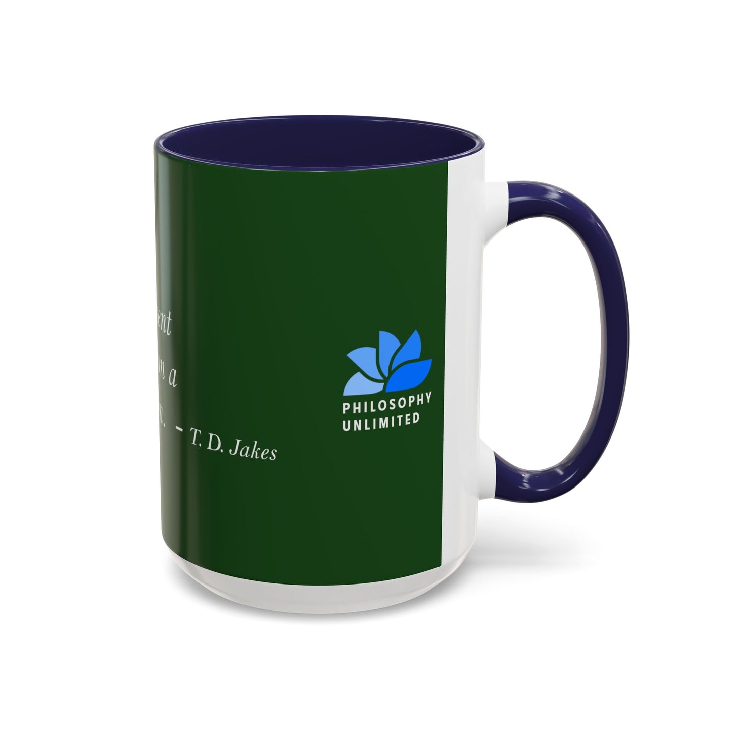 The Storm Is Over Accent™ Kaffekrus 11 oz (0,33 l) / 15 oz (0,44 l) (Grønn Tema): T. D. Jakes Quotes