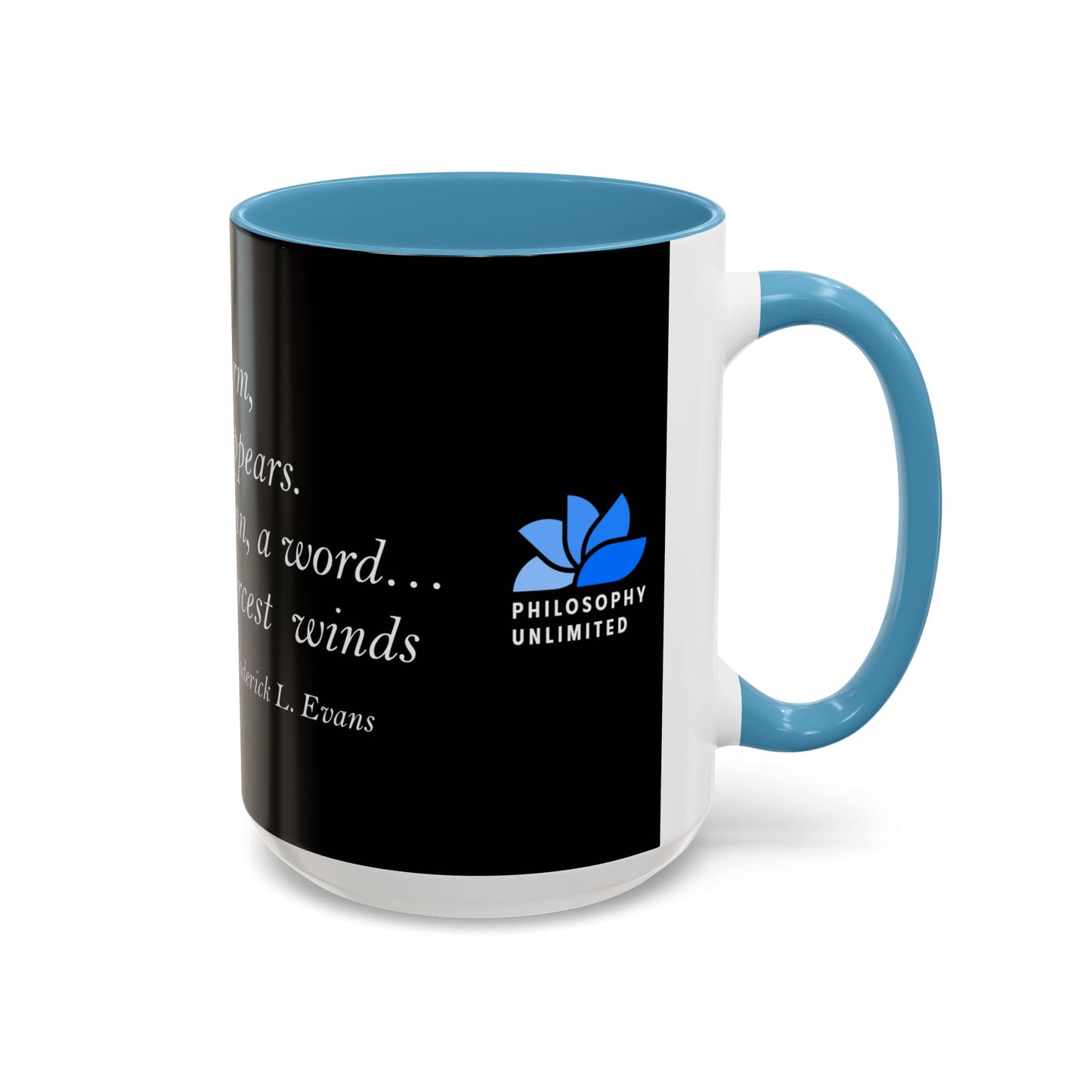 The Storm Is Over Accent™ Kaffekrus 11 oz (0,33 l) / 15 oz (0,44 l) (Svart Tema): Roderick Evans Quotes