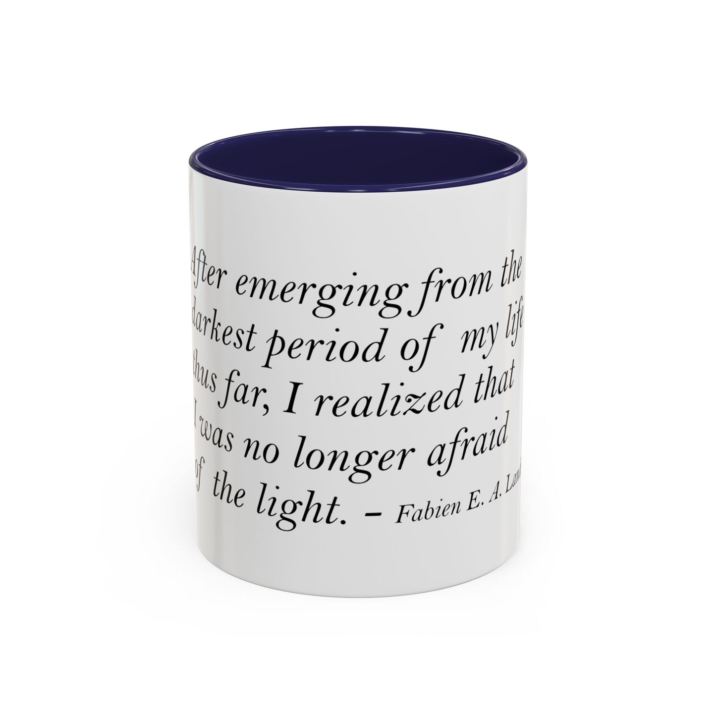 The Storm Is Over Accent™ kaffemugg 11 oz (0,33 L) / 15 oz (0,44 L) (vitt tema): Fabien Landry Citat