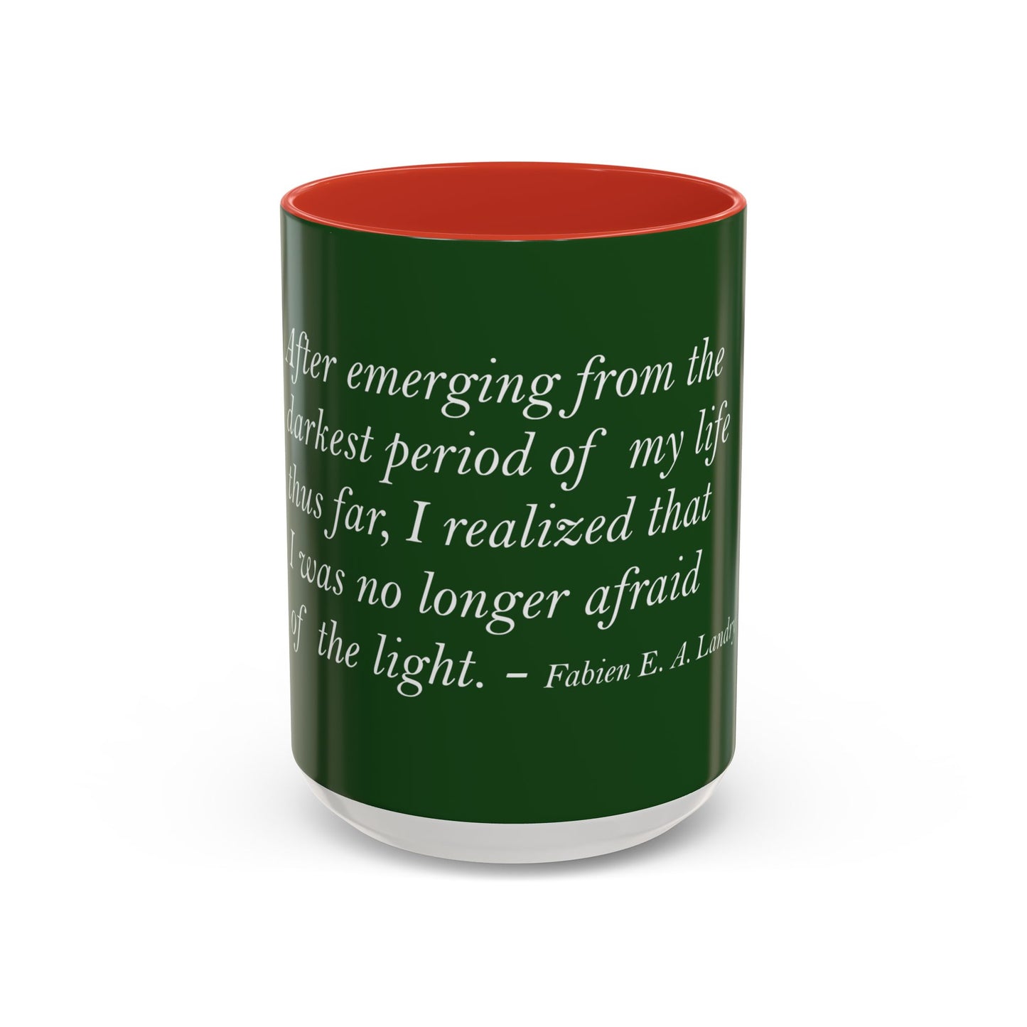 The Storm Is Over Accent™ Kaffekrus 11 oz (0,33 l) / 15 oz (0,44 l) (Grønn Tema): Fabien Landry Quotes