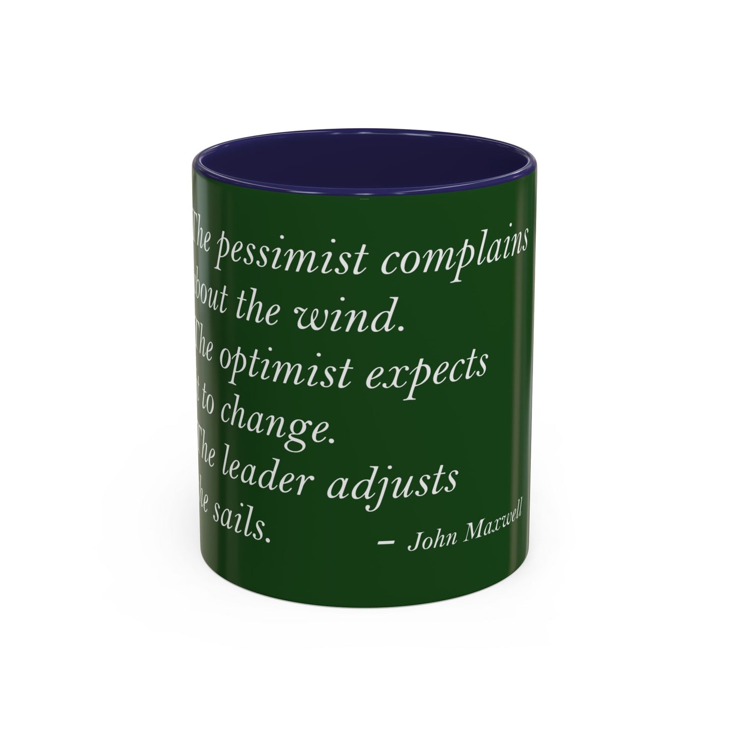 The Storm Is Over Accent™ Kaffekrus 11 oz (0,33 l) / 15 oz (0,44 l) (Grønn Tema): John Maxwell Quotes