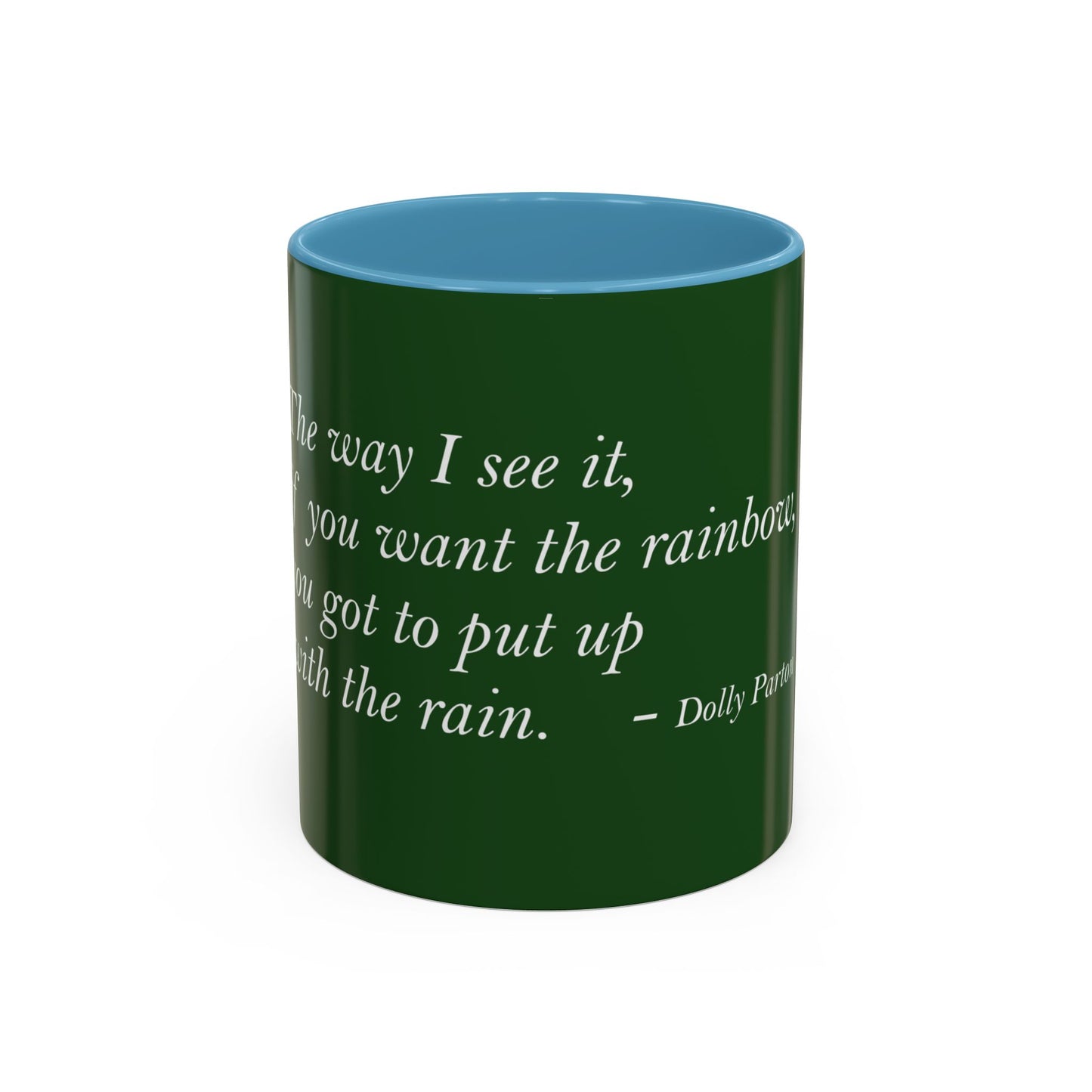 The Storm Is Over Accent™ Kaffekrus 11 oz (0,33 l) / 15 oz (0,44 l) (Grønn Tema): Dolly Parton Quotes