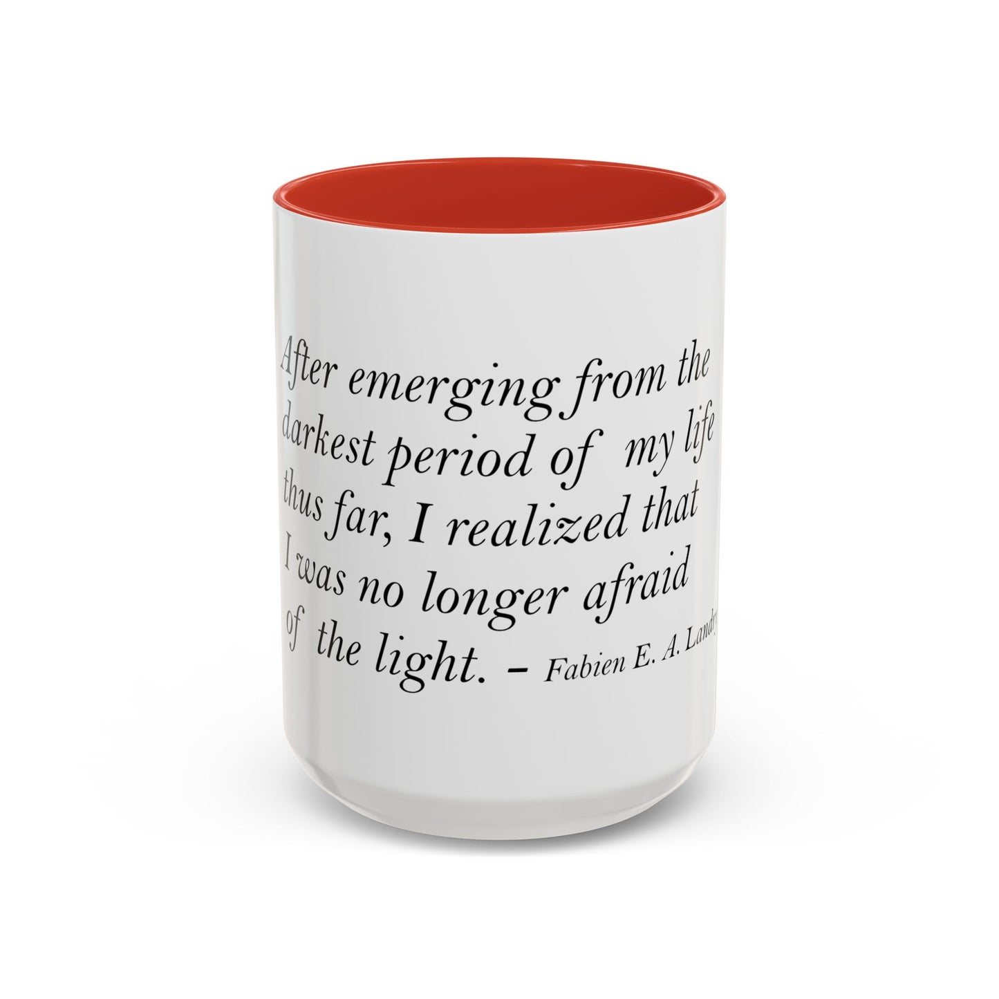 The Storm Is Over Accent™ kaffemugg 11 oz (0,33 L) / 15 oz (0,44 L) (vitt tema): Fabien Landry Citat