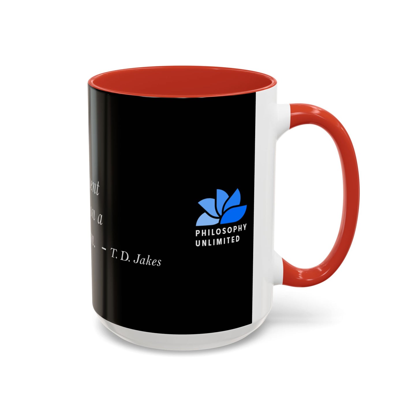 The Storm Is Over Accent™ kaffemugg 11 oz (0,33 L) / 15 oz (0,44 L) (svart tema): TD Jakes Citat