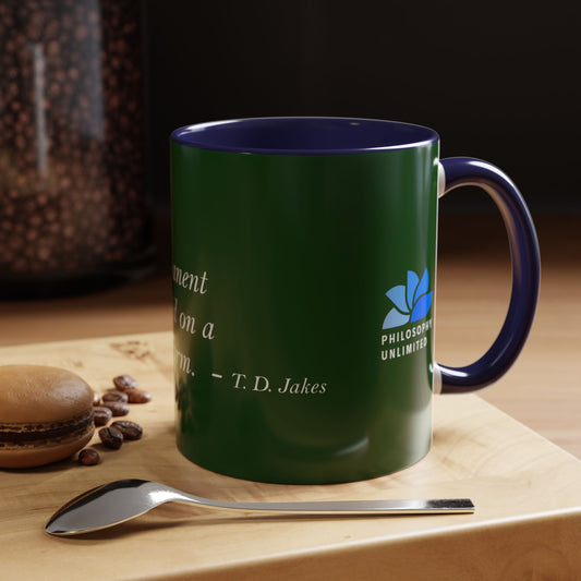 The Storm Is Over Accent™ Kaffeetasse 11 oz (0,33 l) / 15 oz (0,44 l) (grünes Motiv): Zitate von TD Jakes 